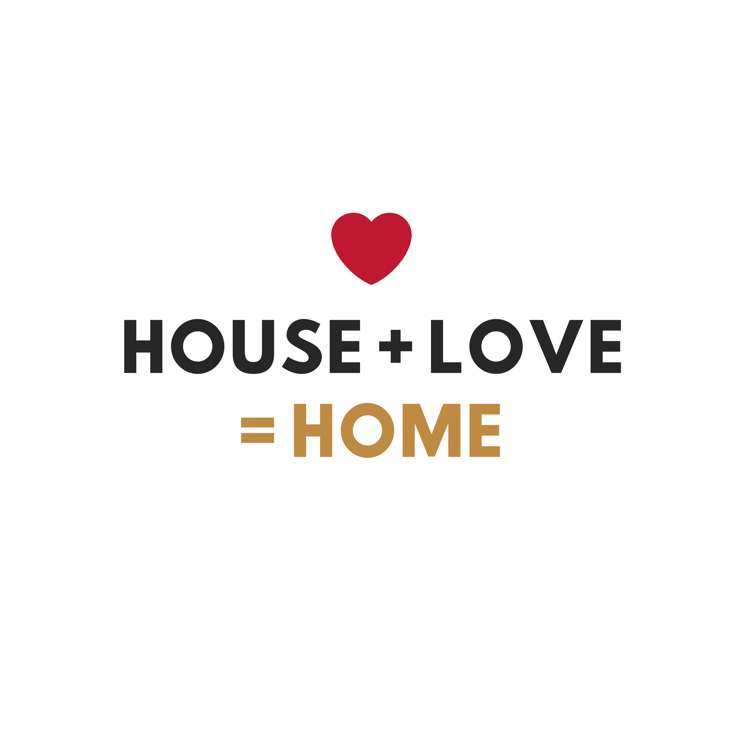 House + Love = Home Design