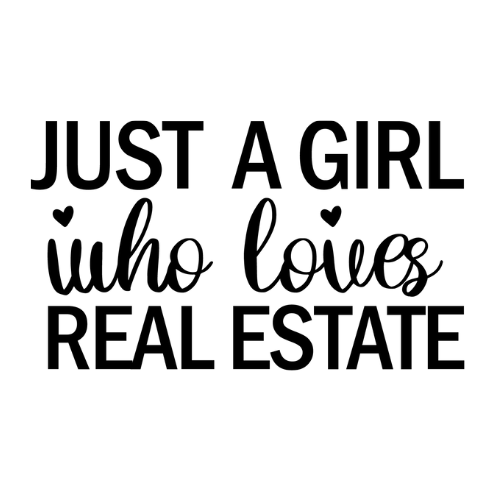 Just a Girl Who Loves Real Estate Design