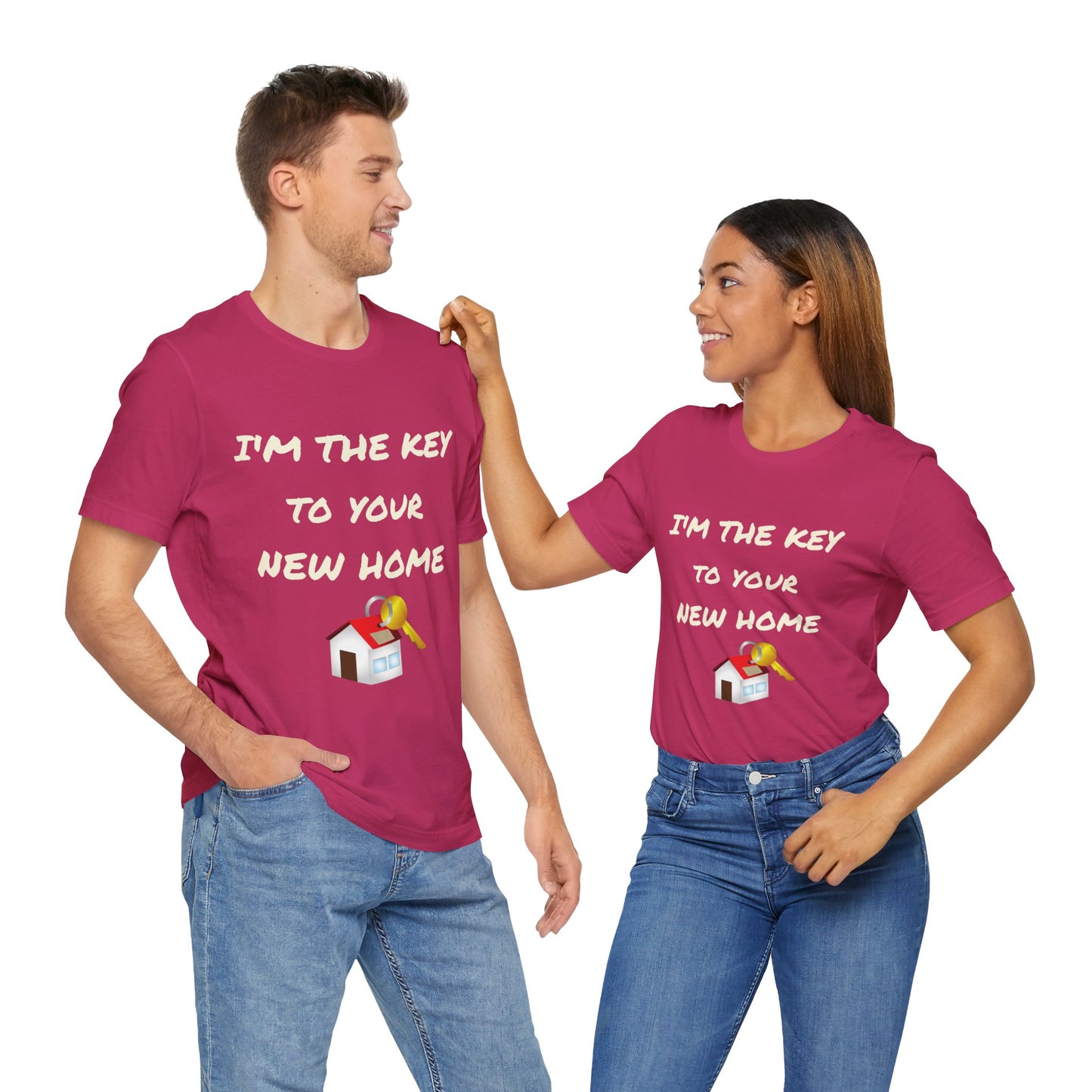 I'm the Key to Your New Home White Text Unisex Jersey Short Sleeve Tee