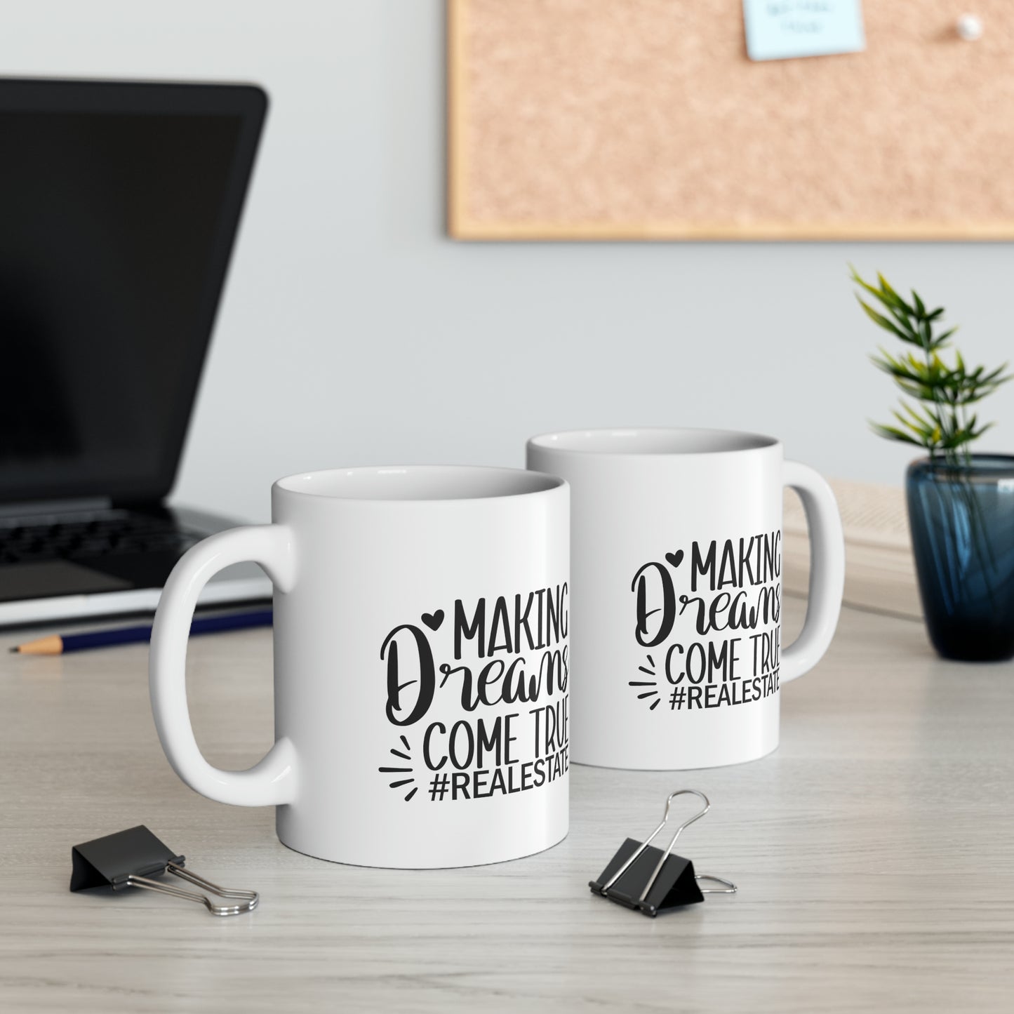 Making Dreams Come True Ceramic Mug, 11oz