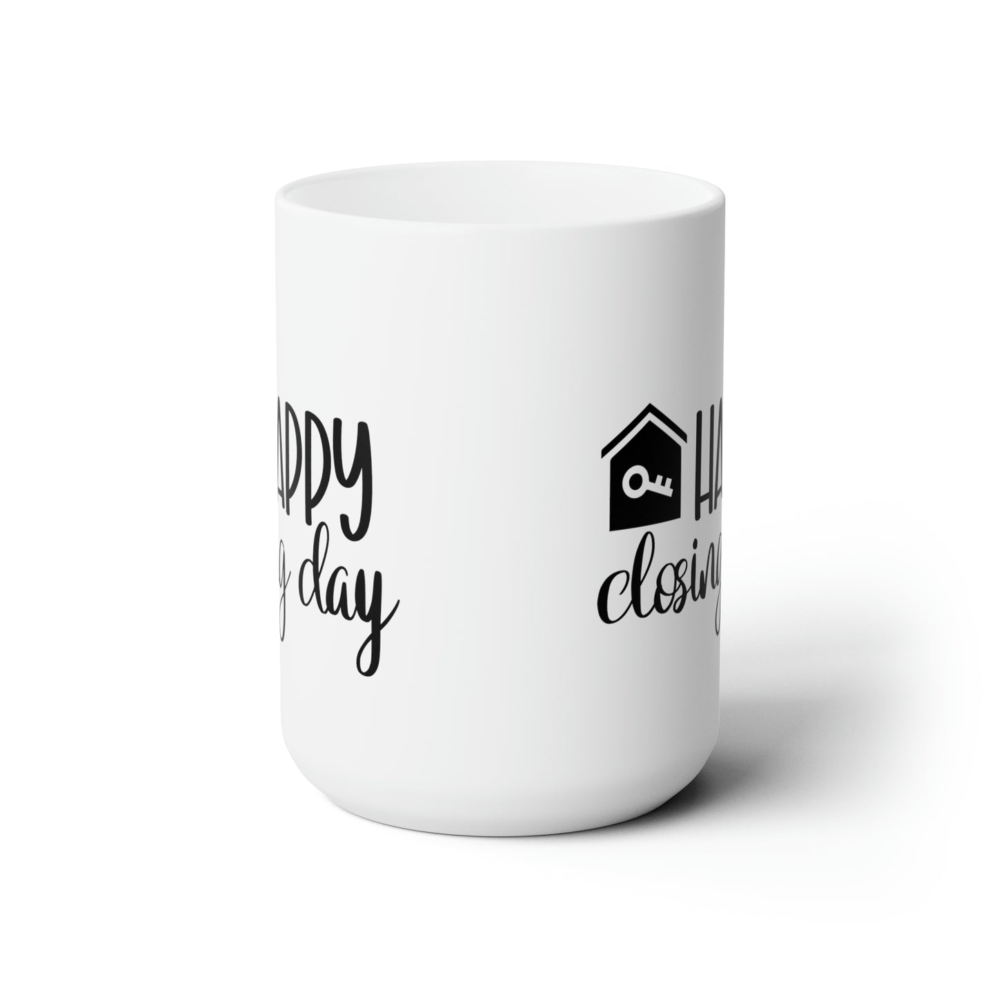 Happy Closing Day Ceramic Mug 15oz