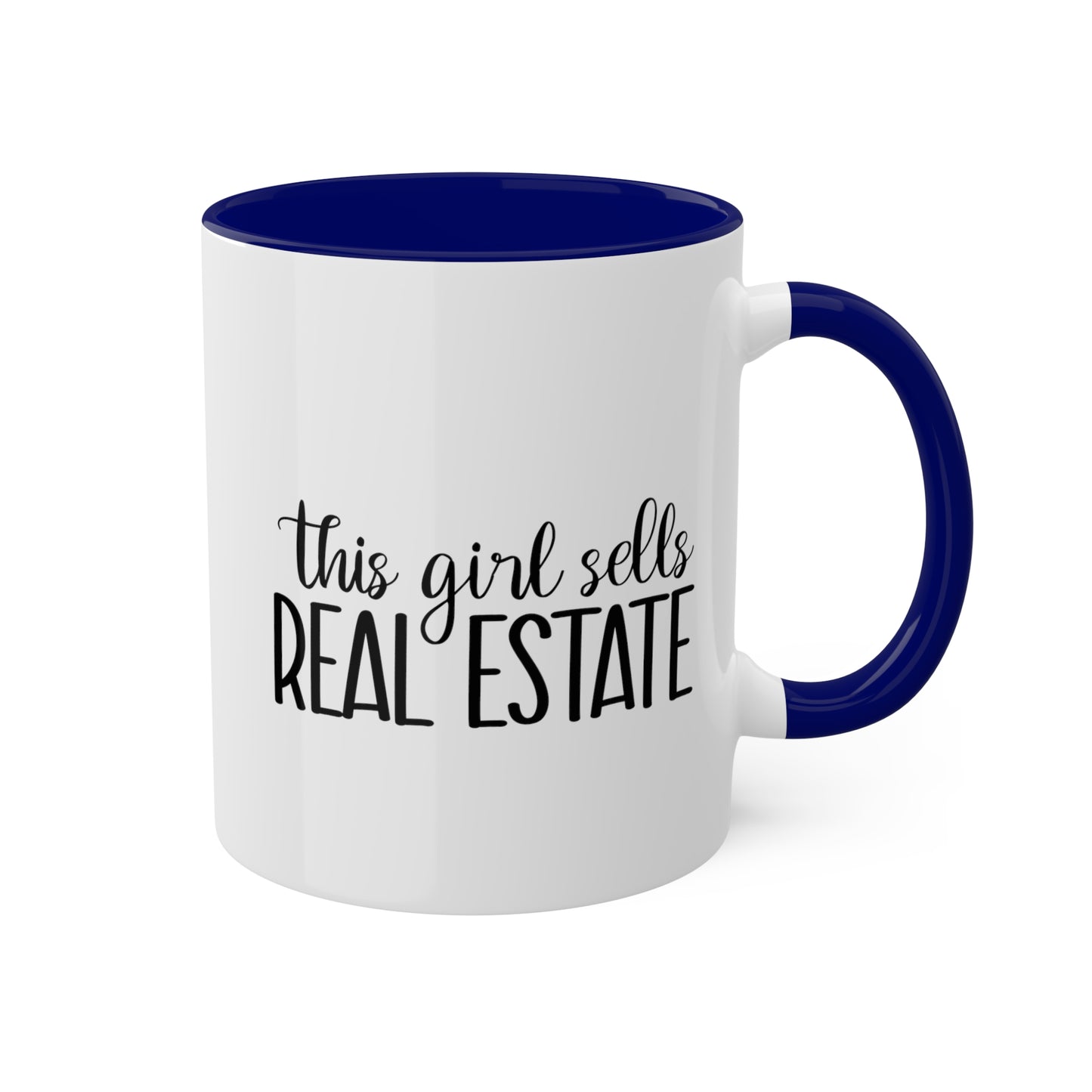 This Girl Sells Real Estate Colorful Mugs, 11oz