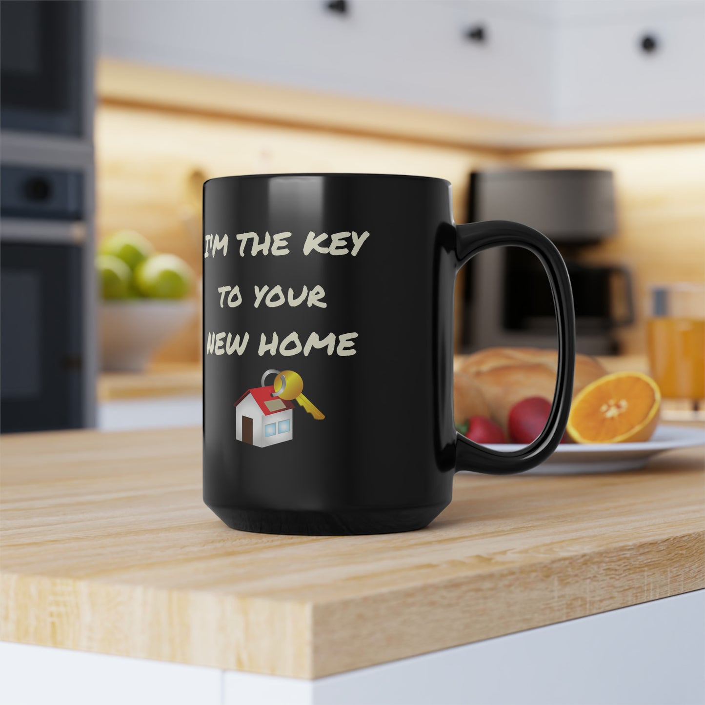 I'm the Key to Your New Home Black Mug (11oz, 15oz)