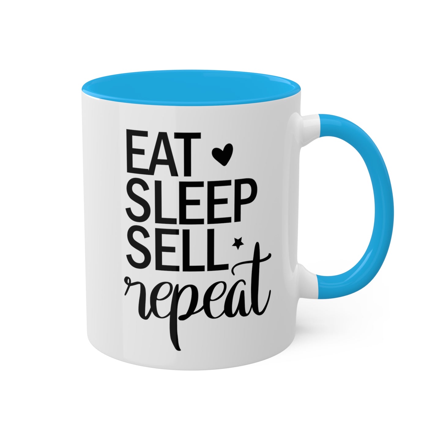 Eat Sleep Sell Repeat Colorful Mugs, 11oz