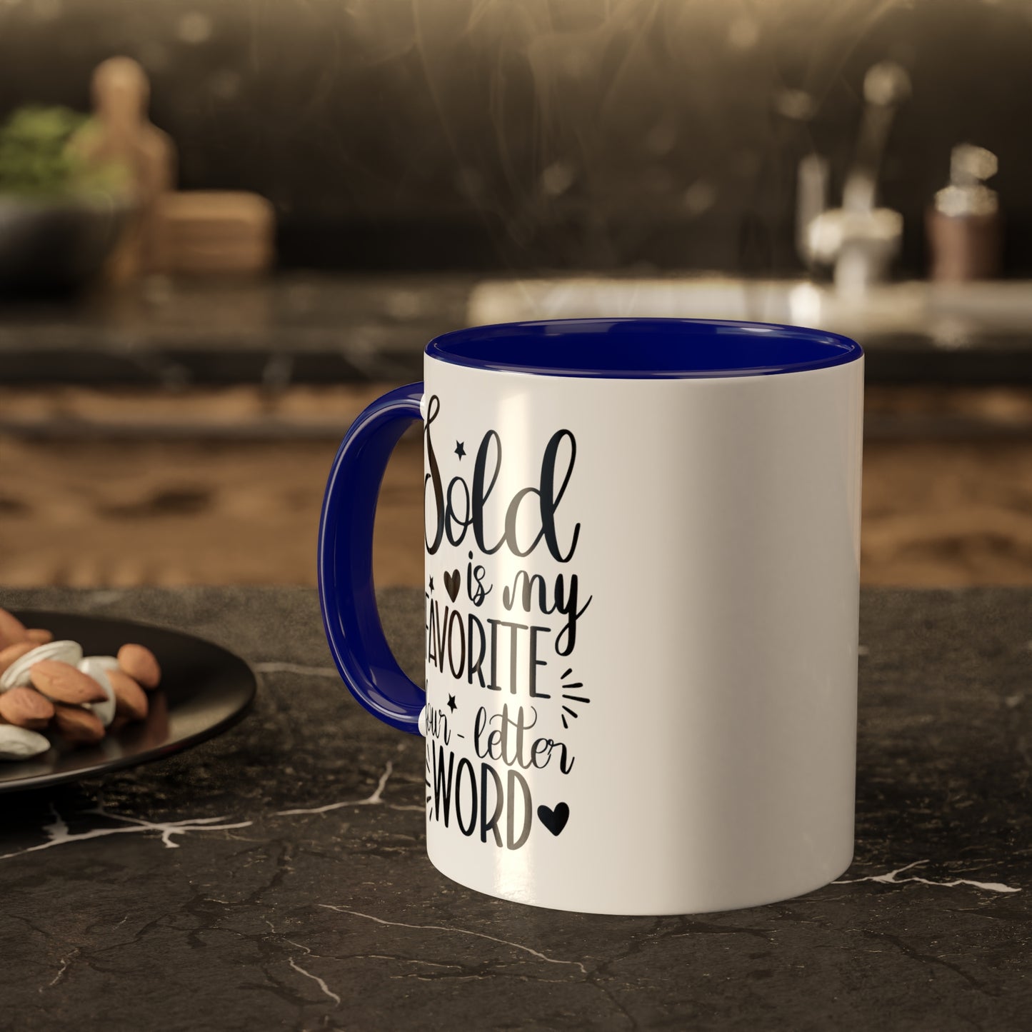 Sold is My Favorite Four-Letter Word Colorful Mugs, 11oz