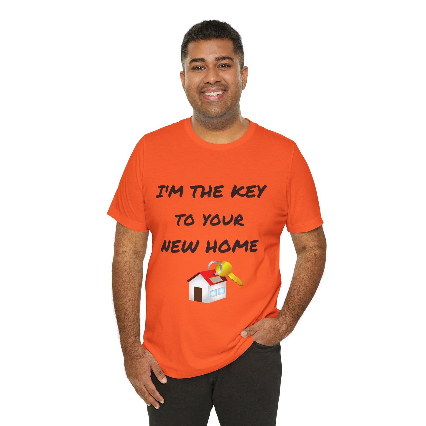 I'm the Key to Your New Home Unisex Jersey Short Sleeve Tee