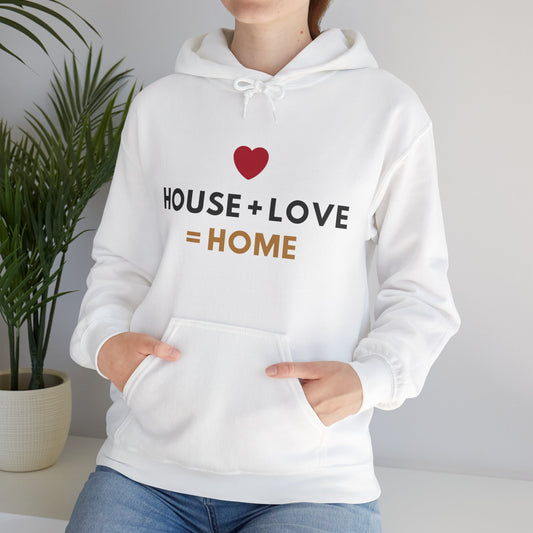 House + Love = Home Unisex Heavy Blend™ Hooded Sweatshirt