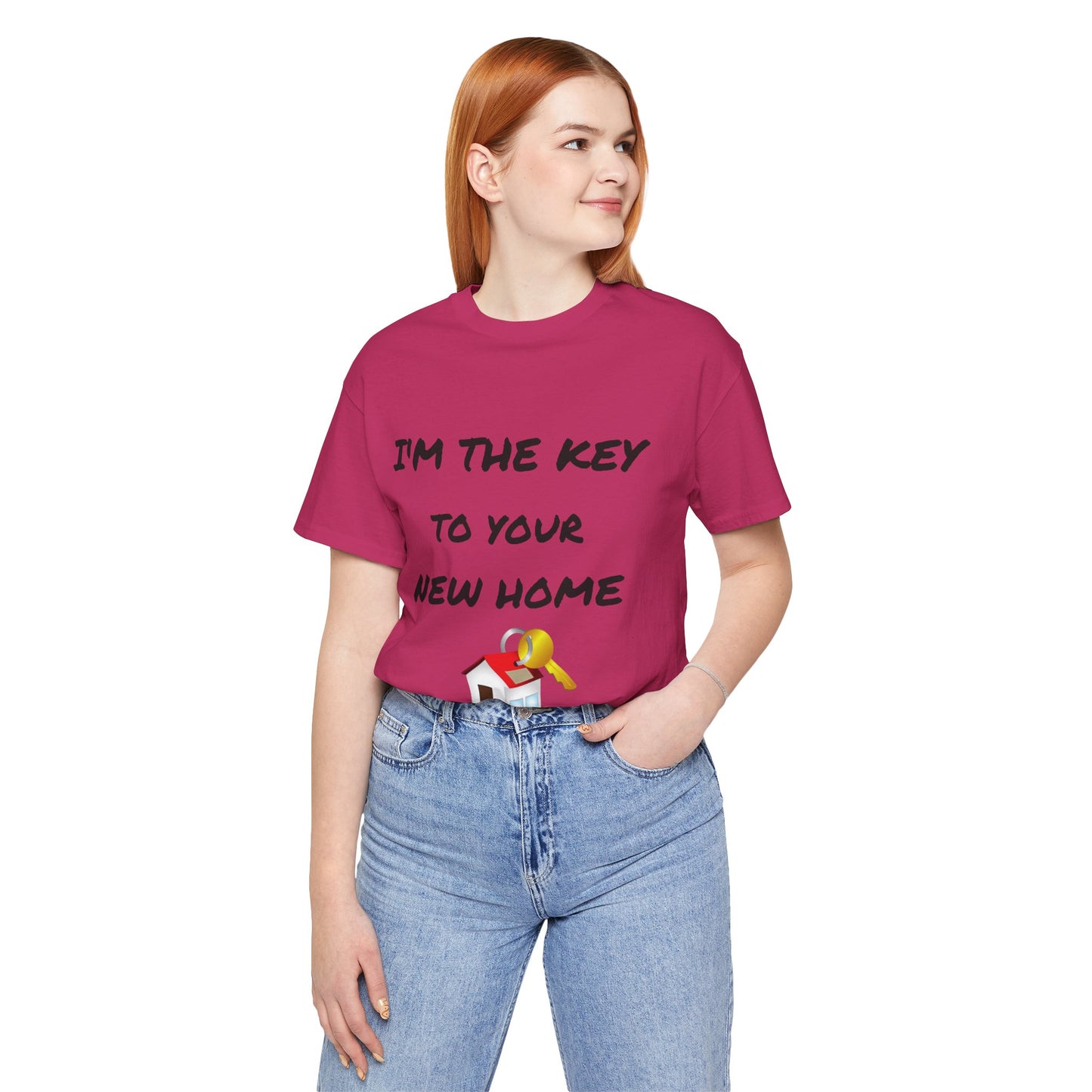 I'm the Key to Your New Home Unisex Jersey Short Sleeve Tee