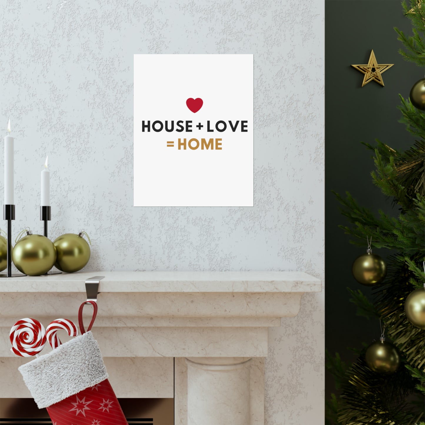 House + Love = Home Matte Vertical Posters