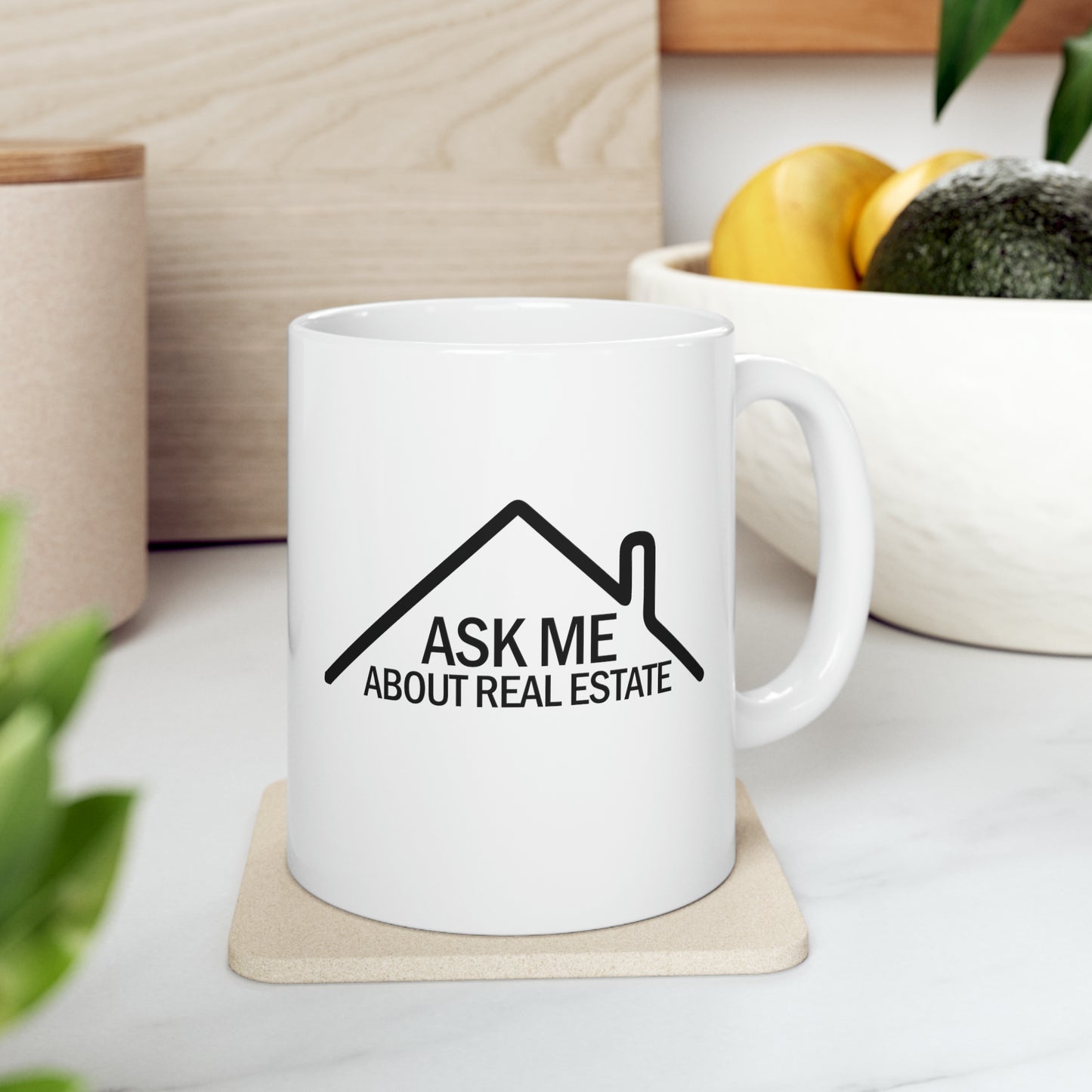 Ask Me About Real Estate Ceramic Mug, 11oz