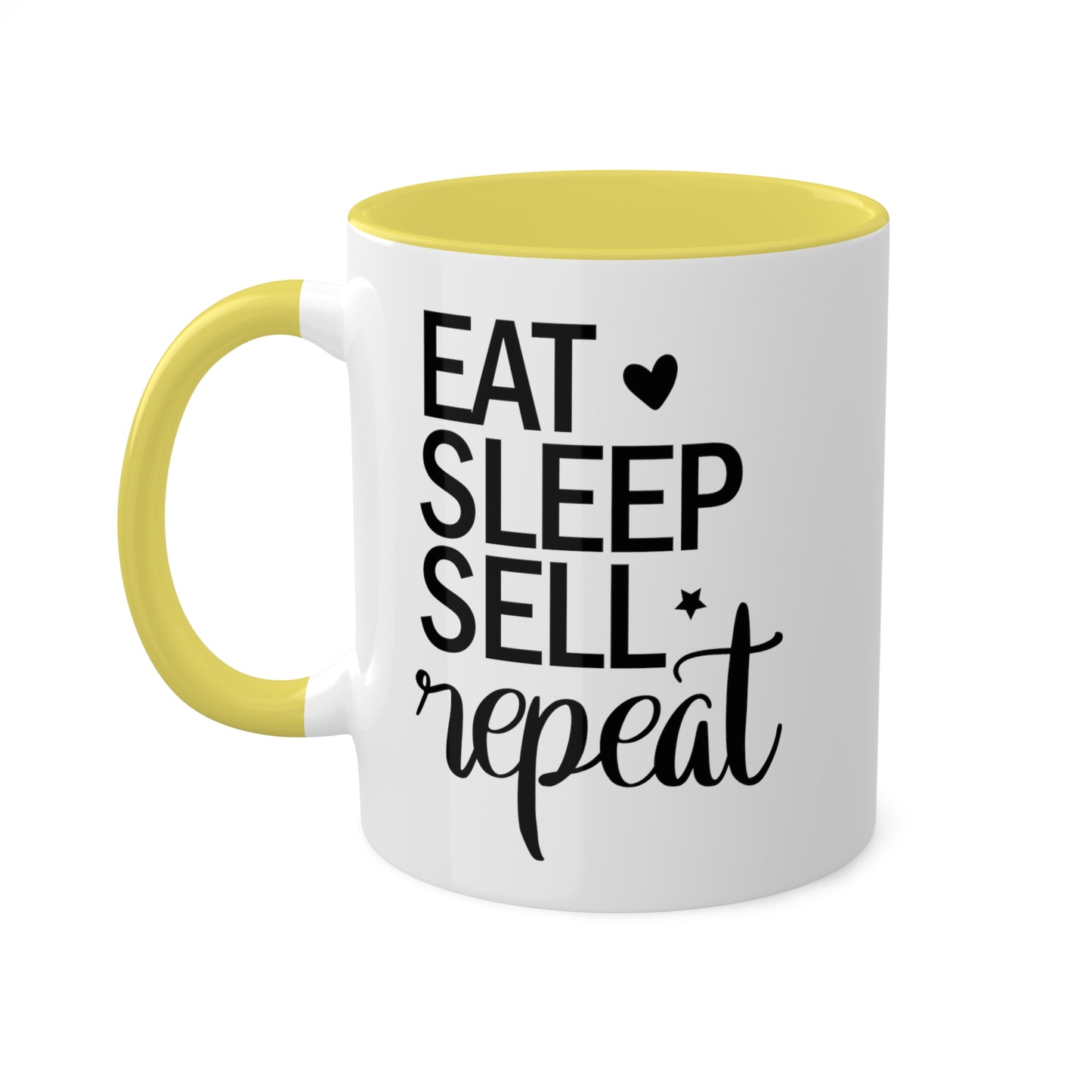 Eat Sleep Sell Repeat Colorful Mugs, 11oz