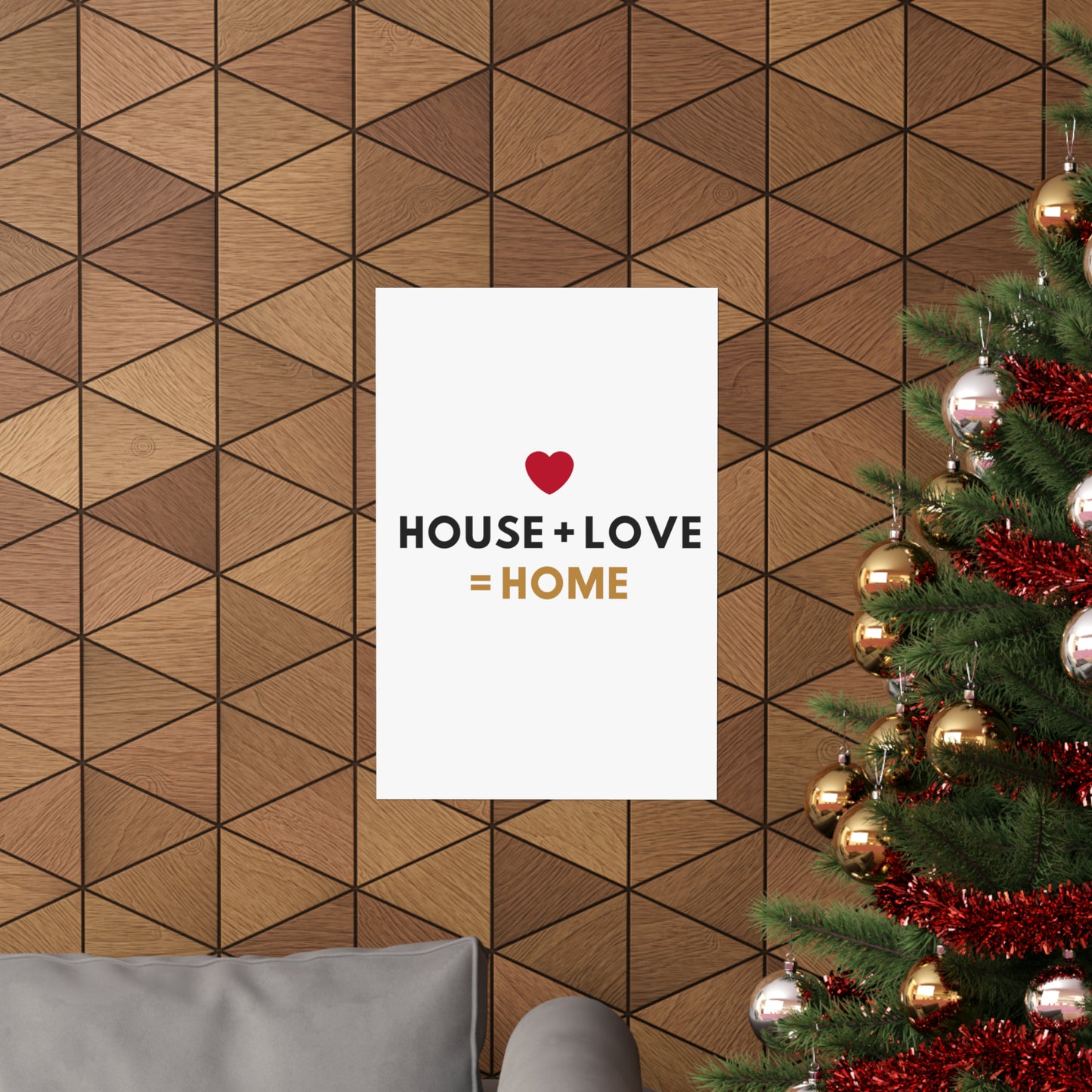 House + Love = Home Matte Vertical Posters