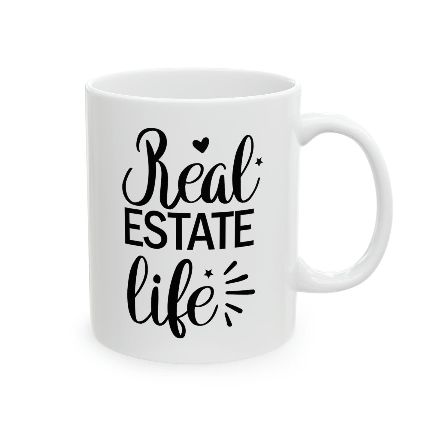 Real Estate Life Ceramic Mug, 11oz