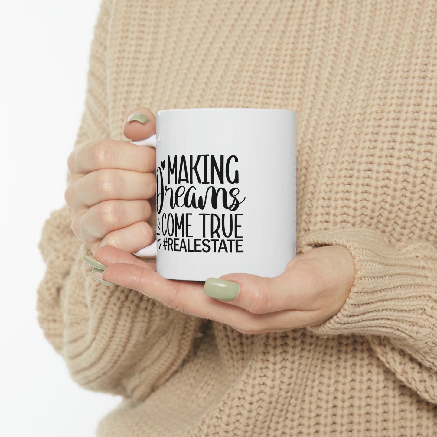 Making Dreams Come True Ceramic Mug, 11oz