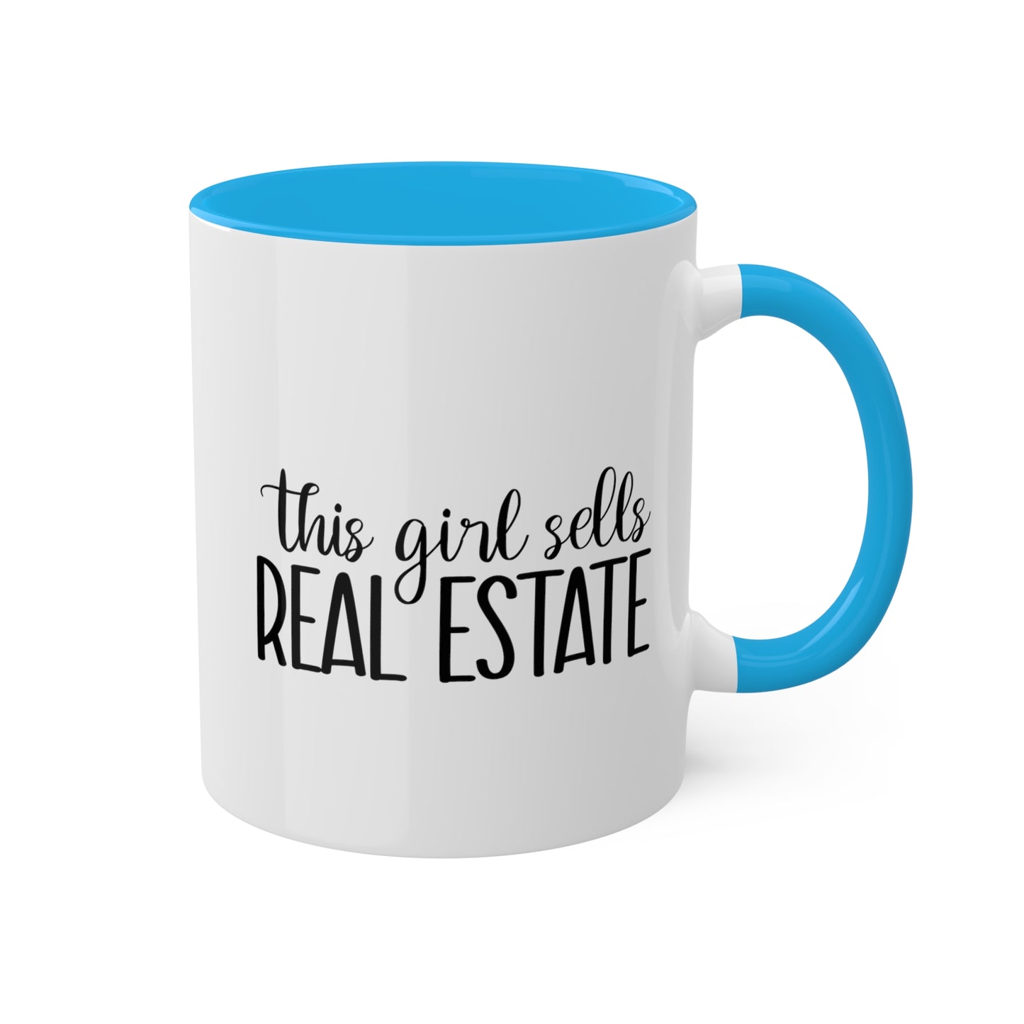 This Girl Sells Real Estate Colorful Mugs, 11oz