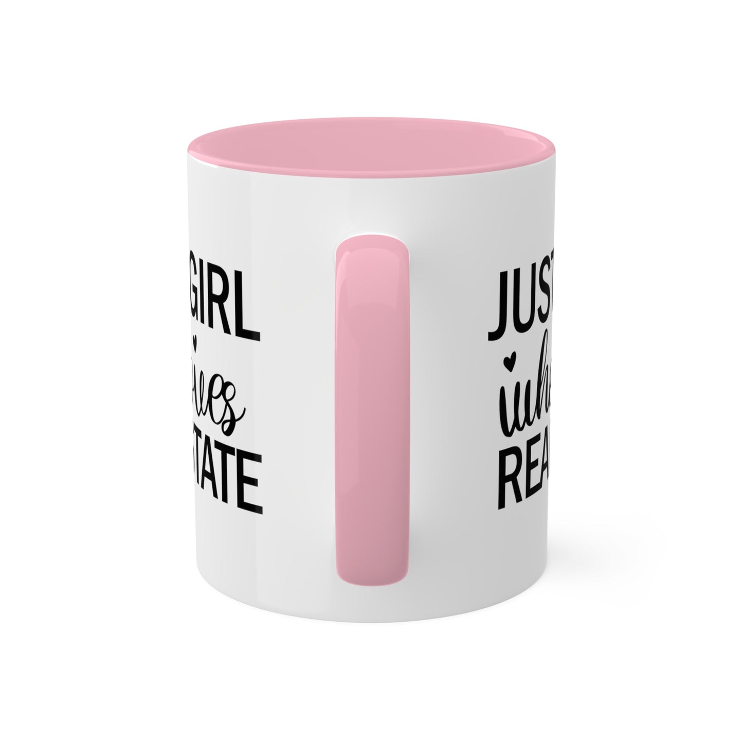 Just a Girl Who Loves Real Estate Colorful Mugs, 11oz