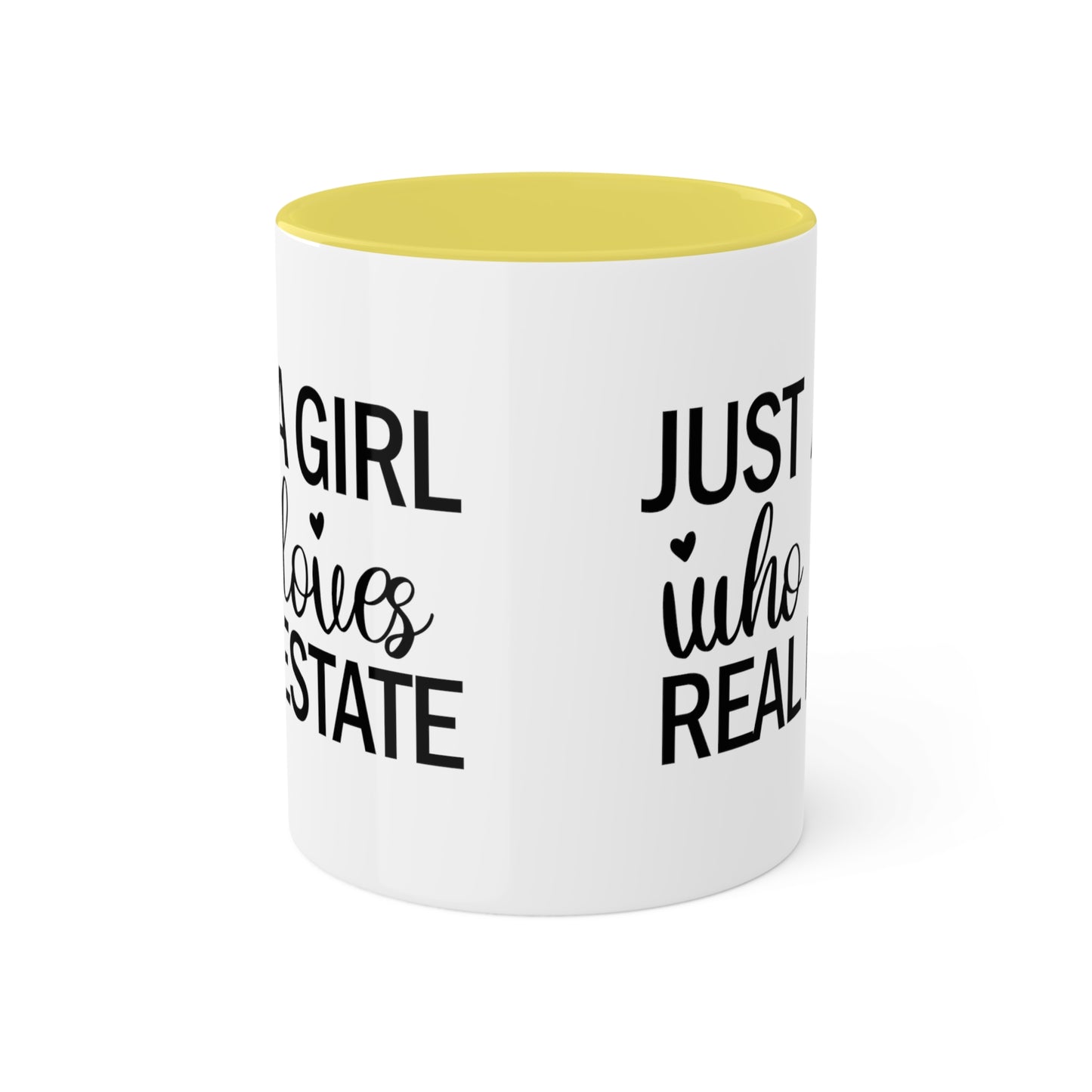 Just a Girl Who Loves Real Estate Colorful Mugs, 11oz