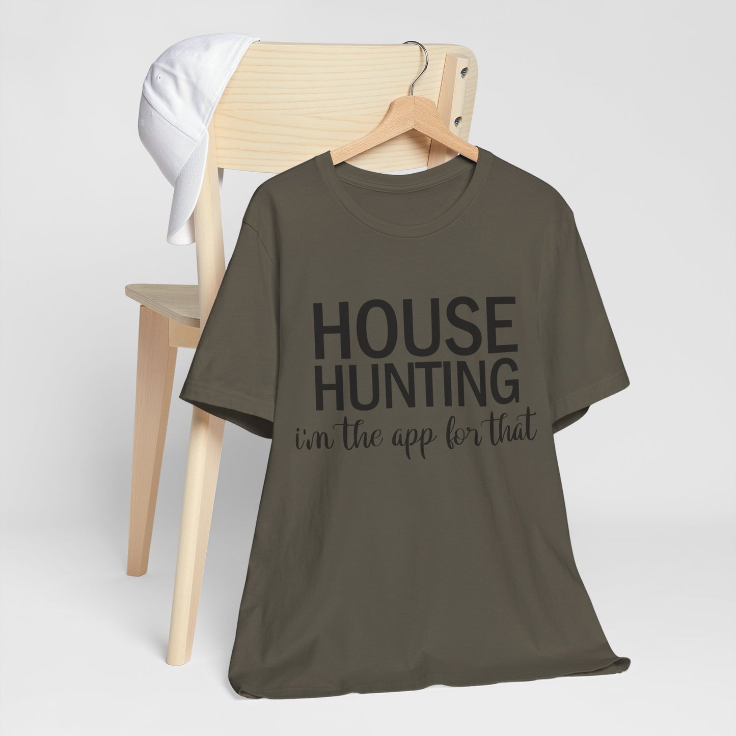 House Hunting I'm the App for That Unisex Jersey Short Sleeve Tee