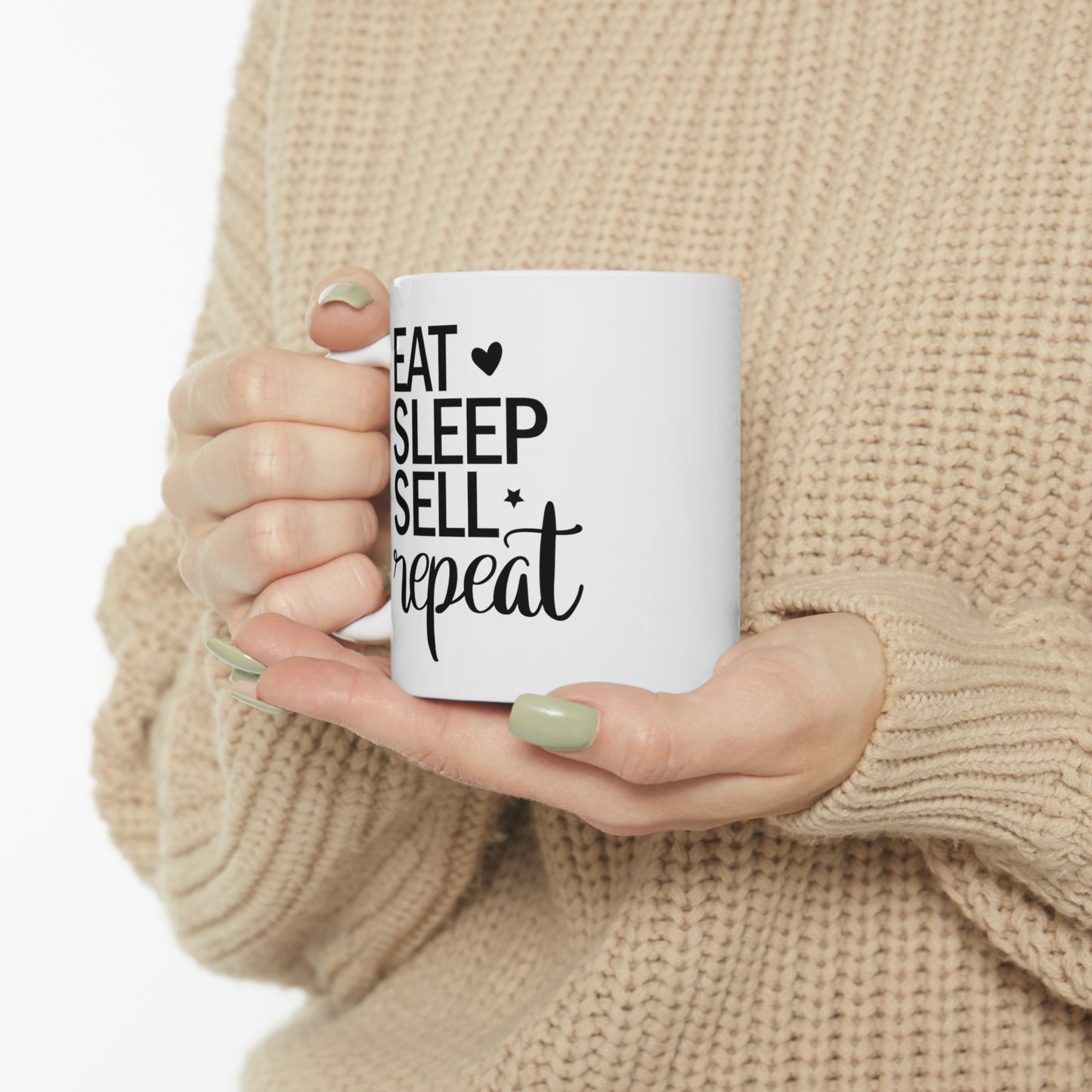 Eat Sleep Sell Repeat Ceramic Mug, 11oz