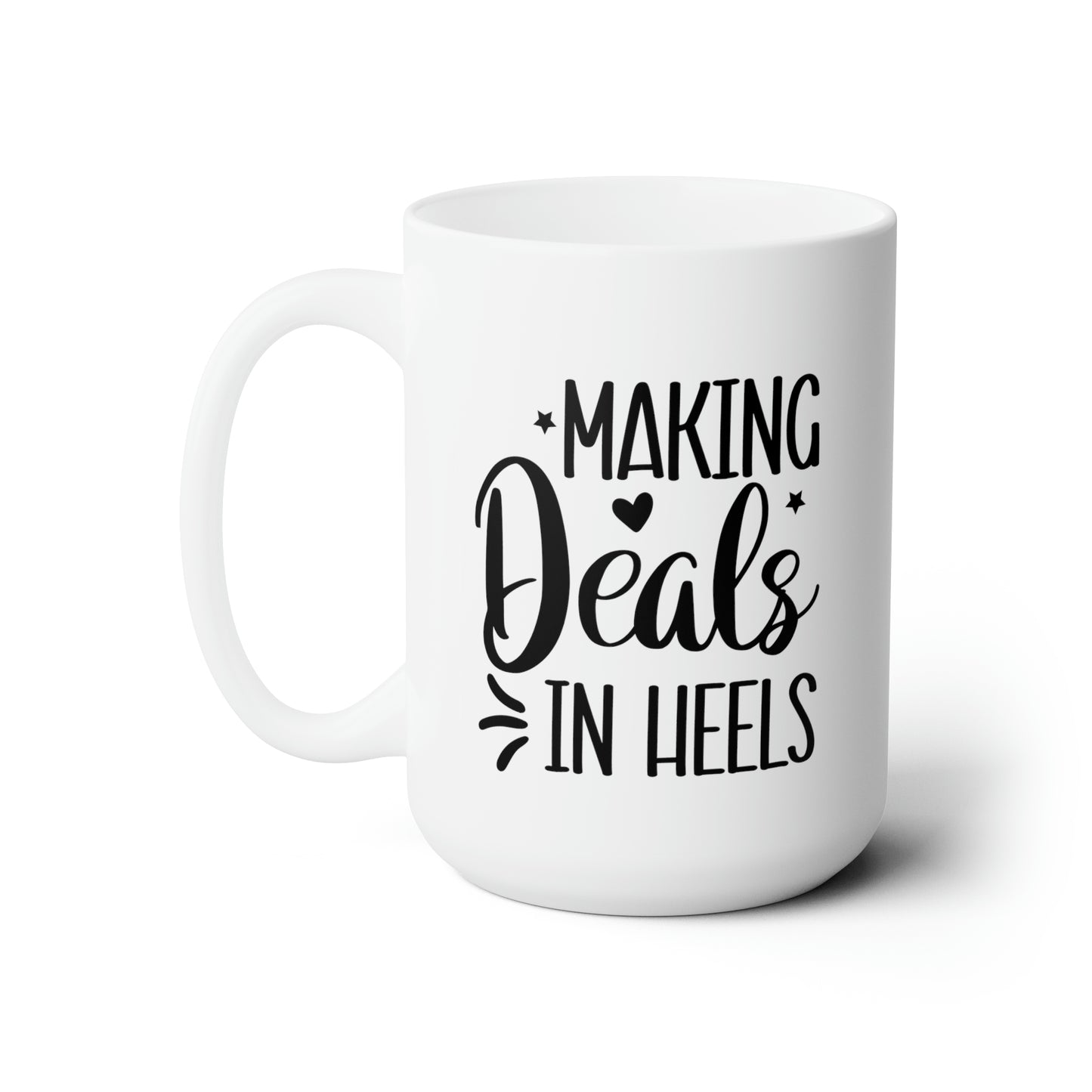 Making Deals in Heels Ceramic Mug 15oz