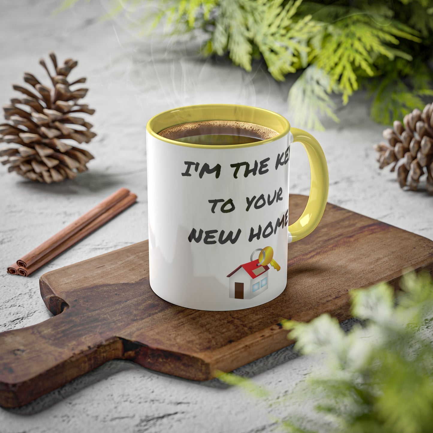 I'm the Key to Your New Home Colorful Mugs, 11oz