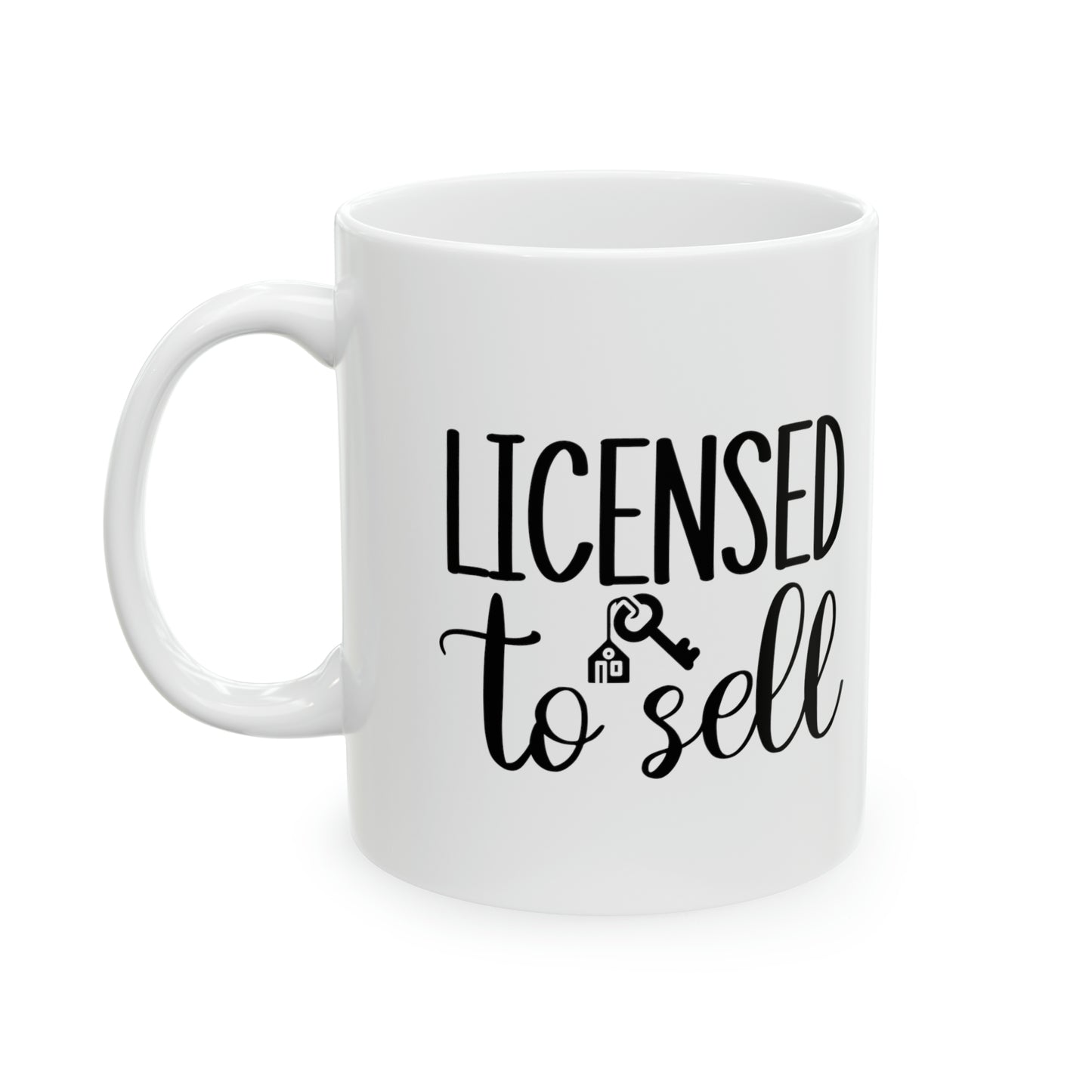 Licensed to Sell Ceramic Mug, 11oz