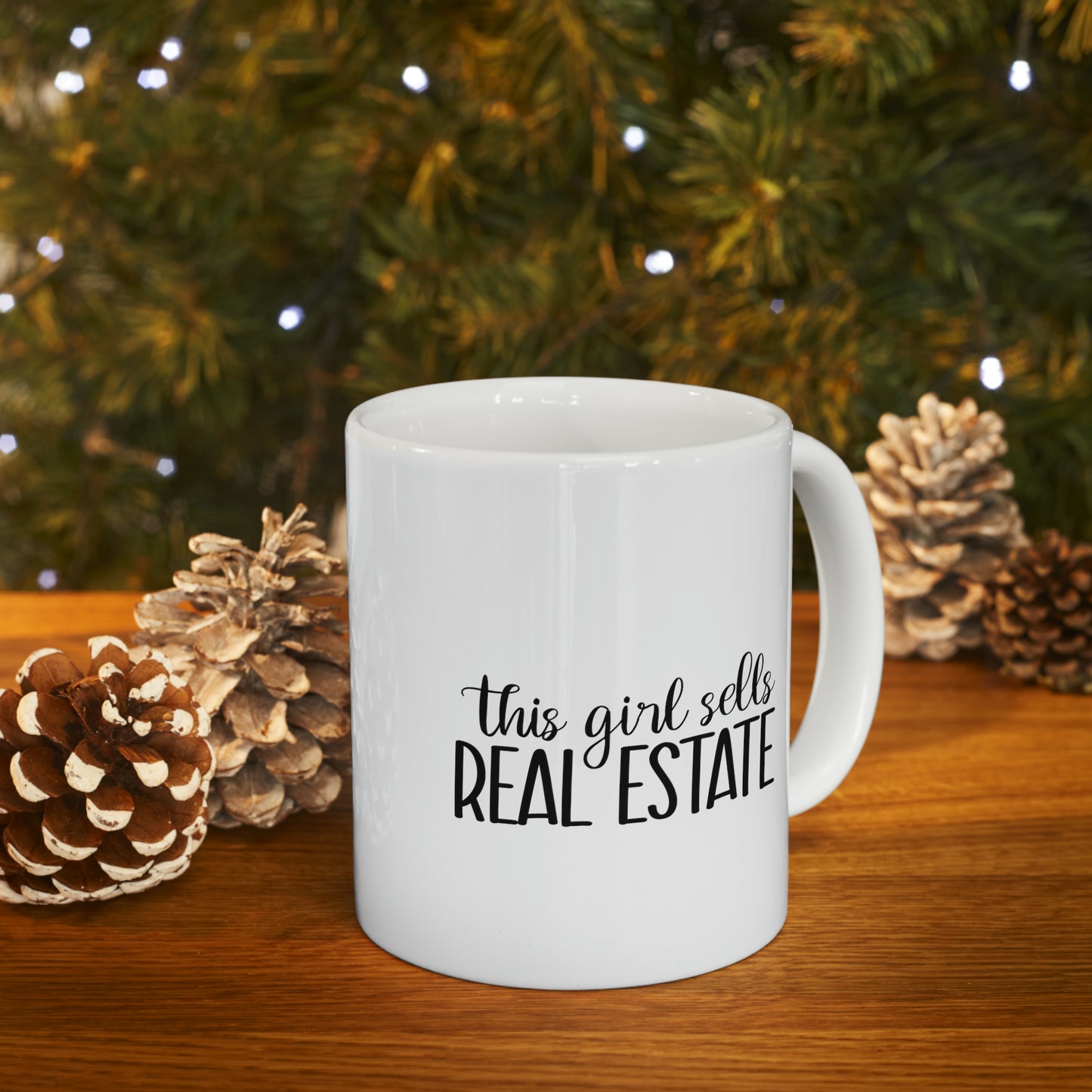 This Girl Sells Real Estate Ceramic Mug, 11oz