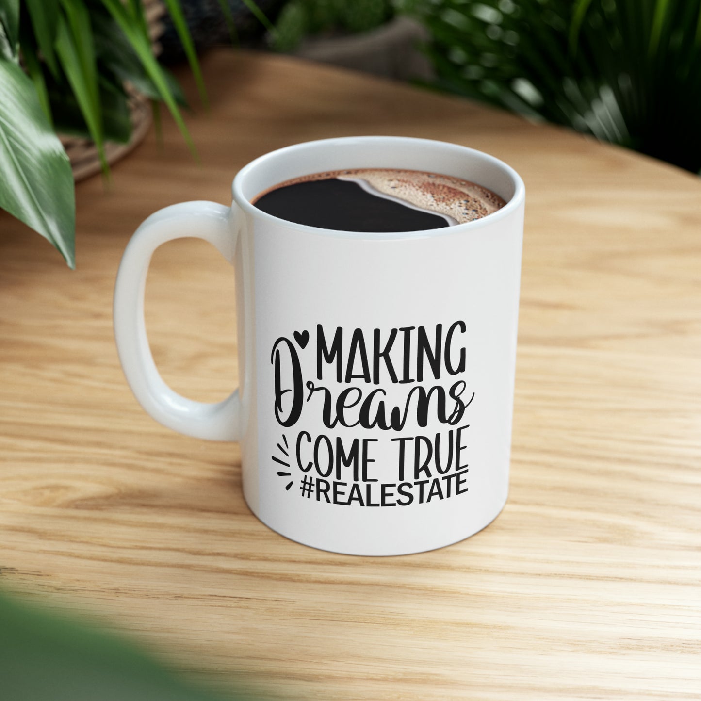 Making Dreams Come True Ceramic Mug, 11oz