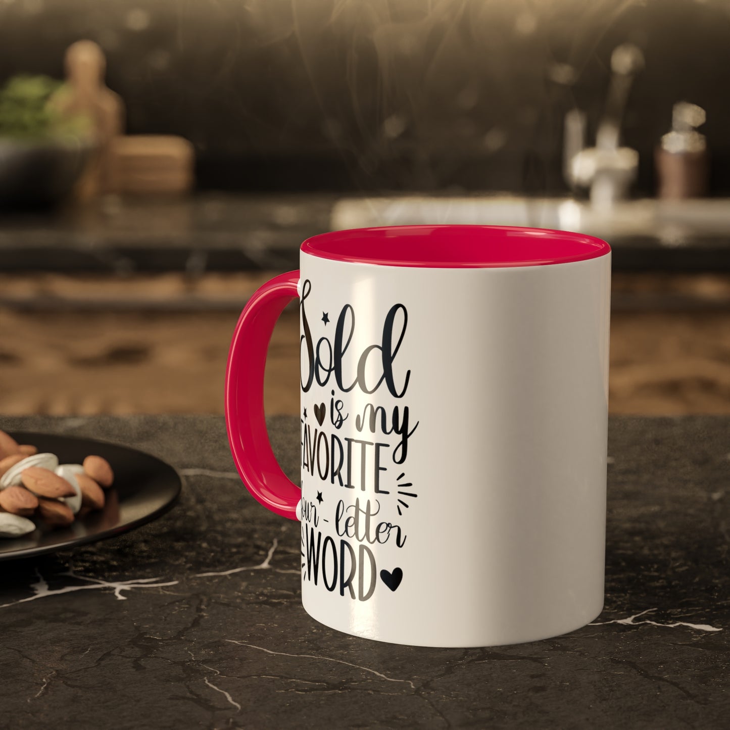 Sold is My Favorite Four-Letter Word Colorful Mugs, 11oz