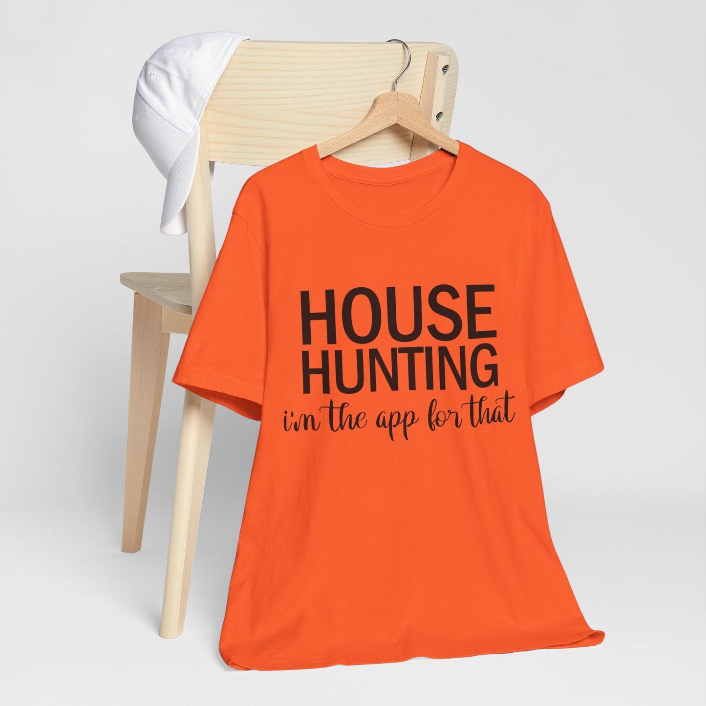 House Hunting I'm the App for That Unisex Jersey Short Sleeve Tee