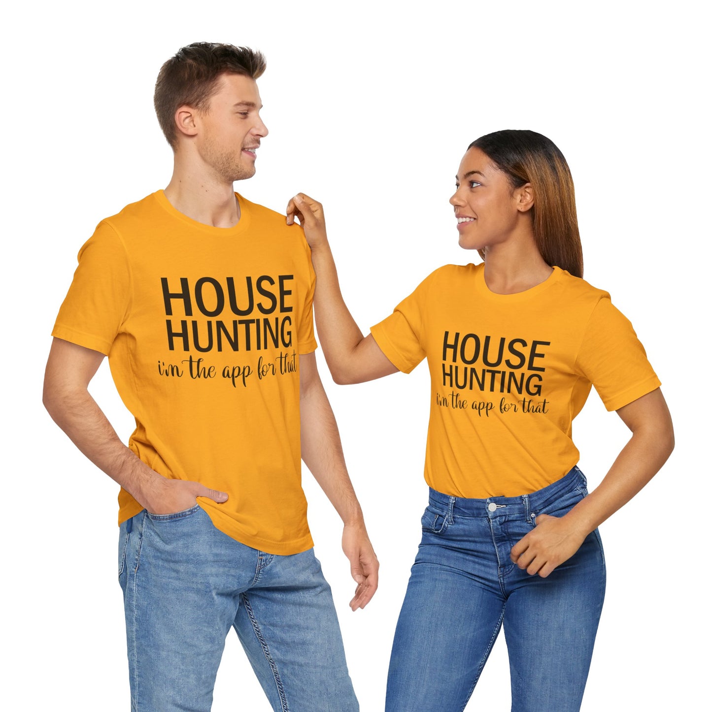 House Hunting I'm the App for That Unisex Jersey Short Sleeve Tee