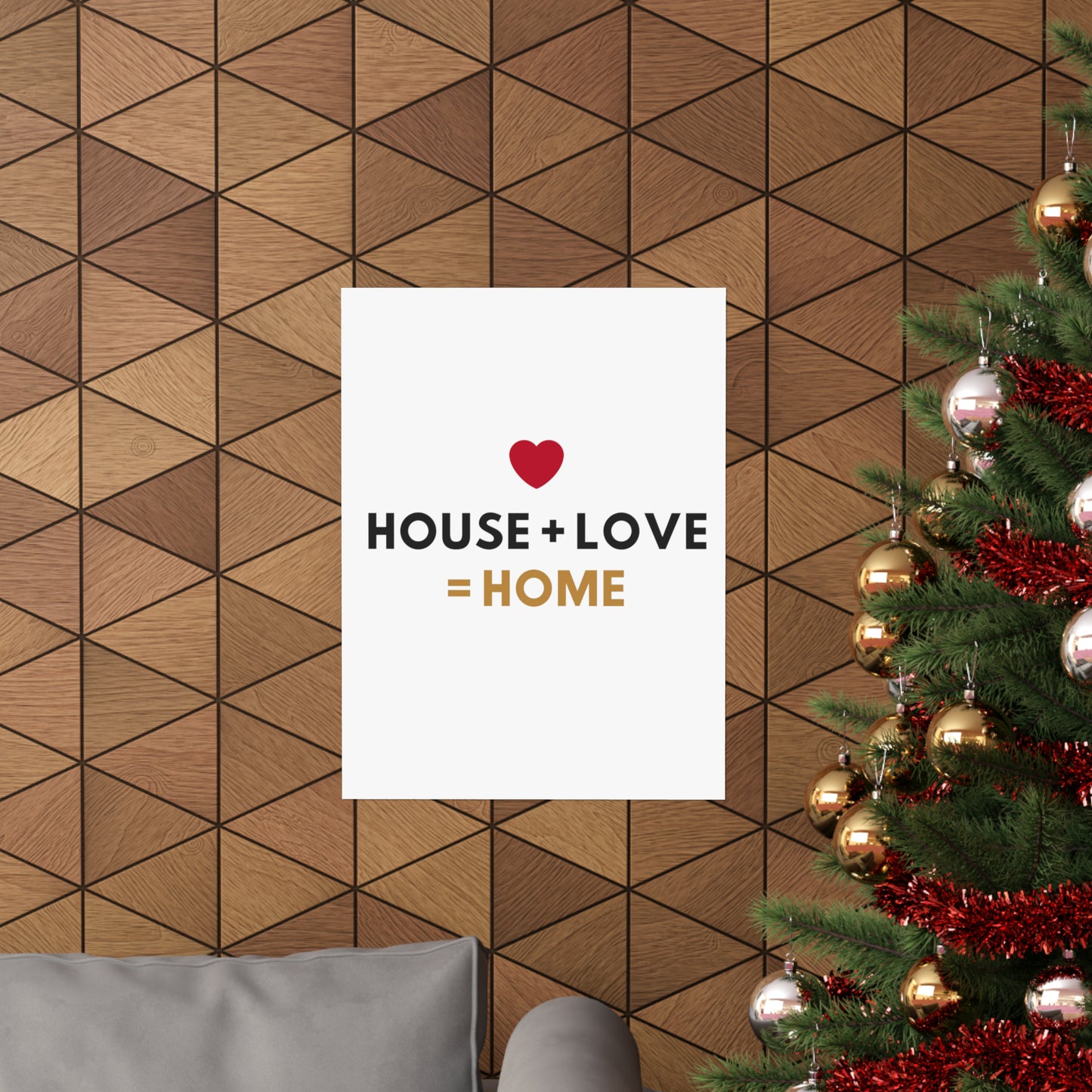 House + Love = Home Matte Vertical Posters