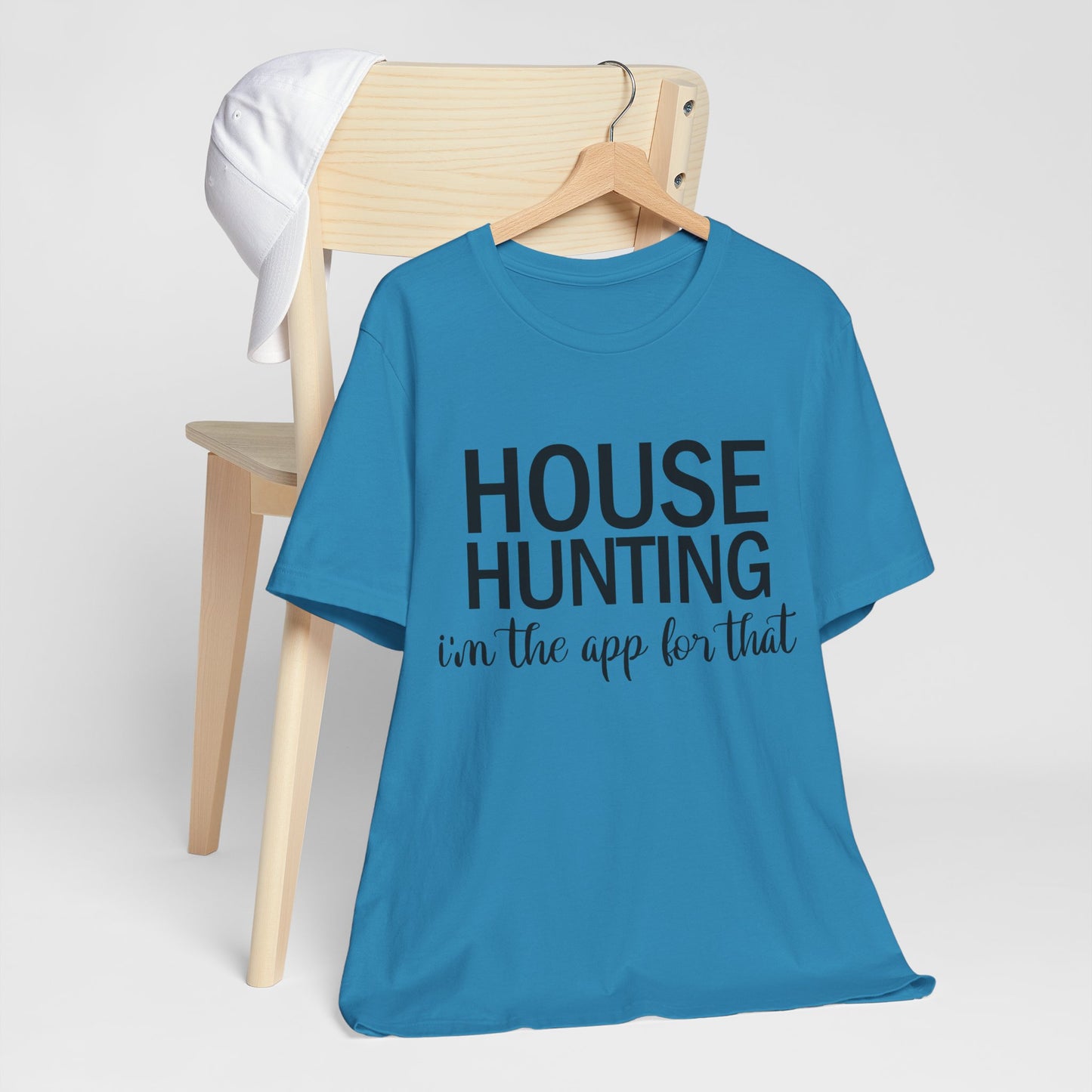 House Hunting I'm the App for That Unisex Jersey Short Sleeve Tee