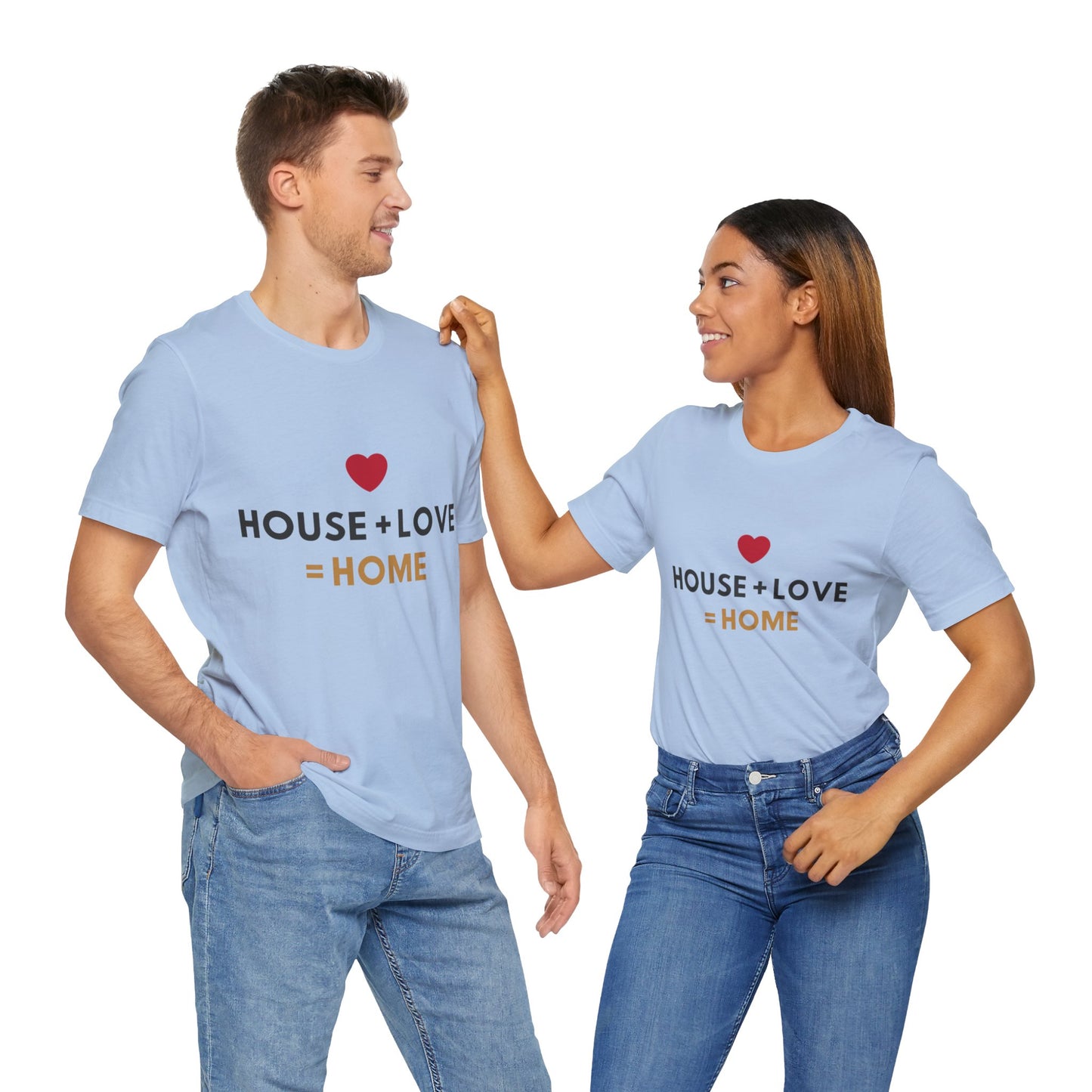 House + Love = Home Unisex Jersey Short Sleeve Tee