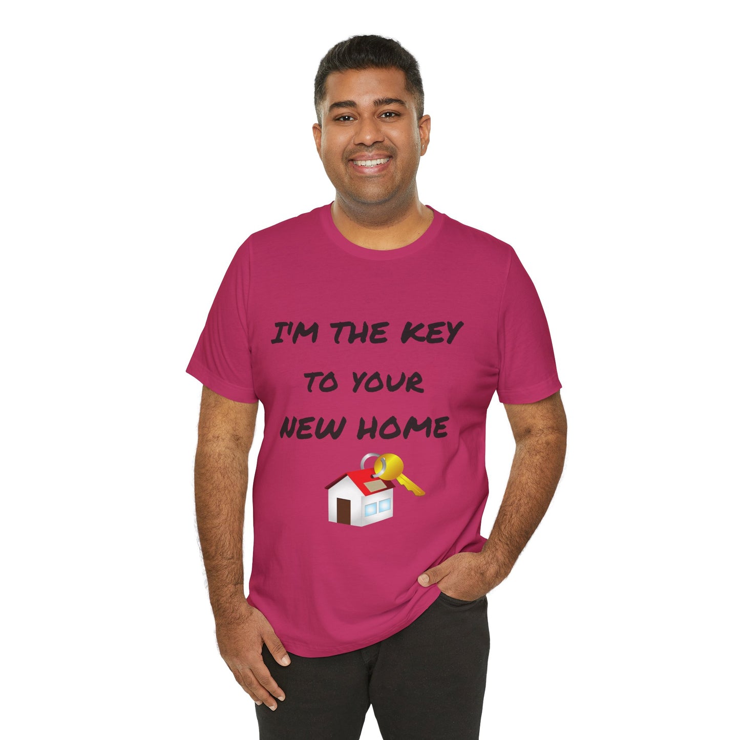 I'm the Key to Your New Home Unisex Jersey Short Sleeve Tee