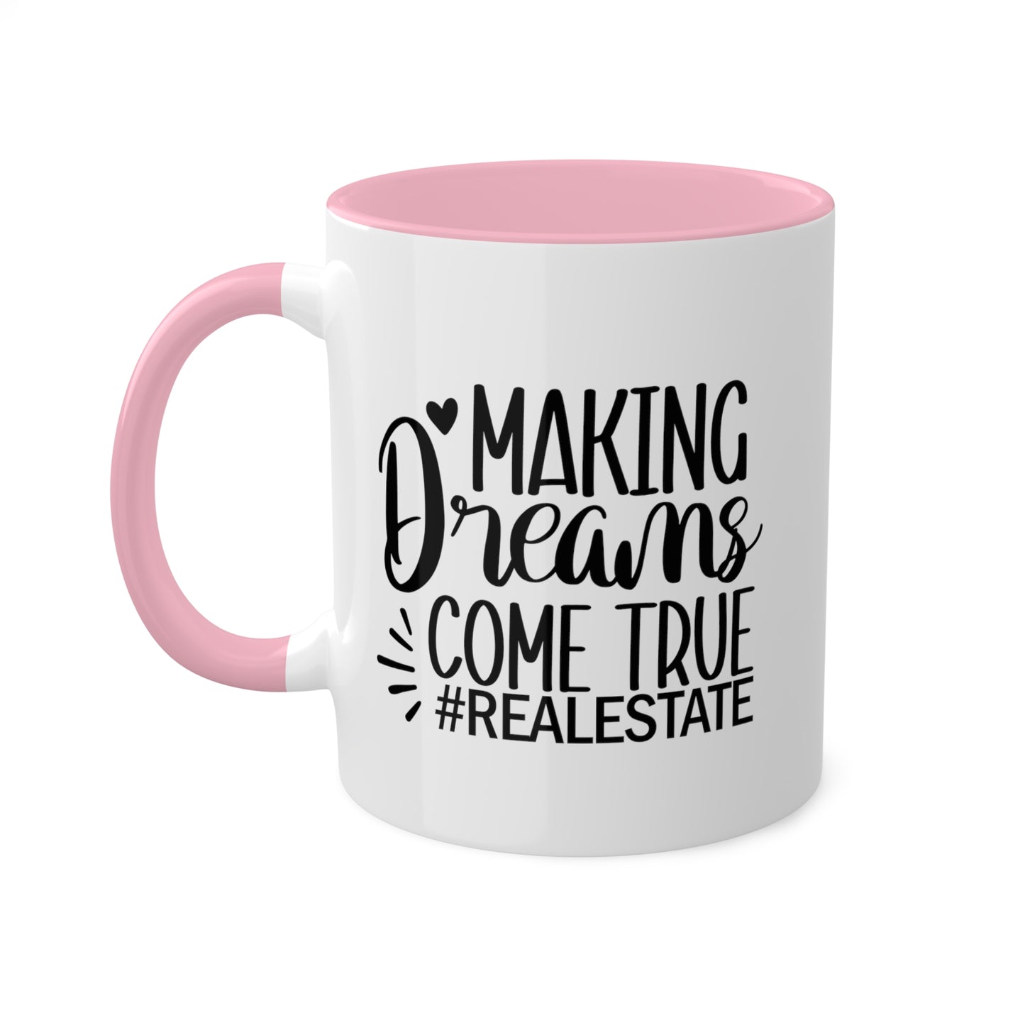 Making Dreams Come True Colorful Mugs, 11oz