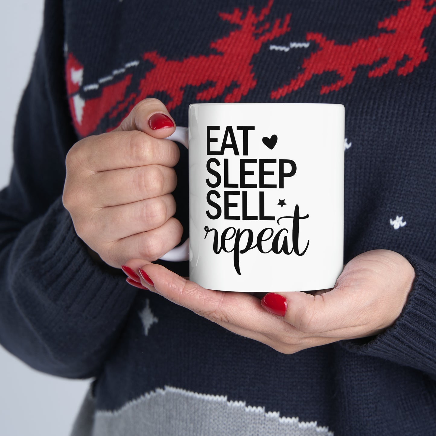 Eat Sleep Sell Repeat Ceramic Mug, 11oz