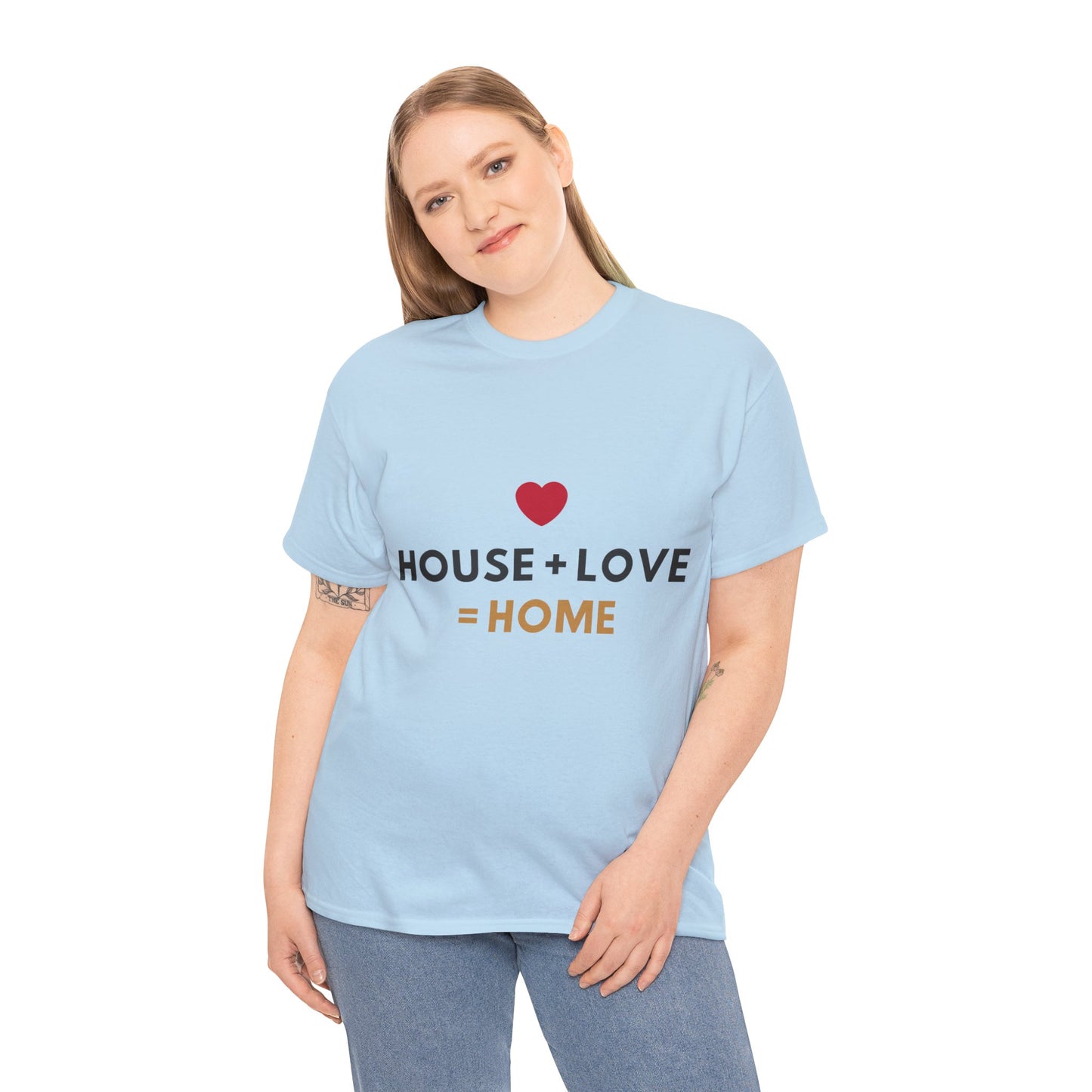 House + Love = Home Unisex Heavy Cotton Tee