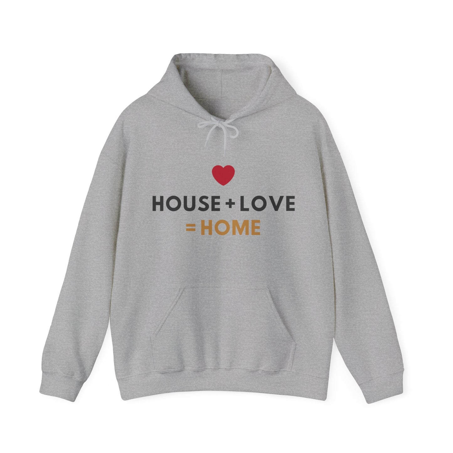 House + Love = Home Unisex Heavy Blend™ Hooded Sweatshirt