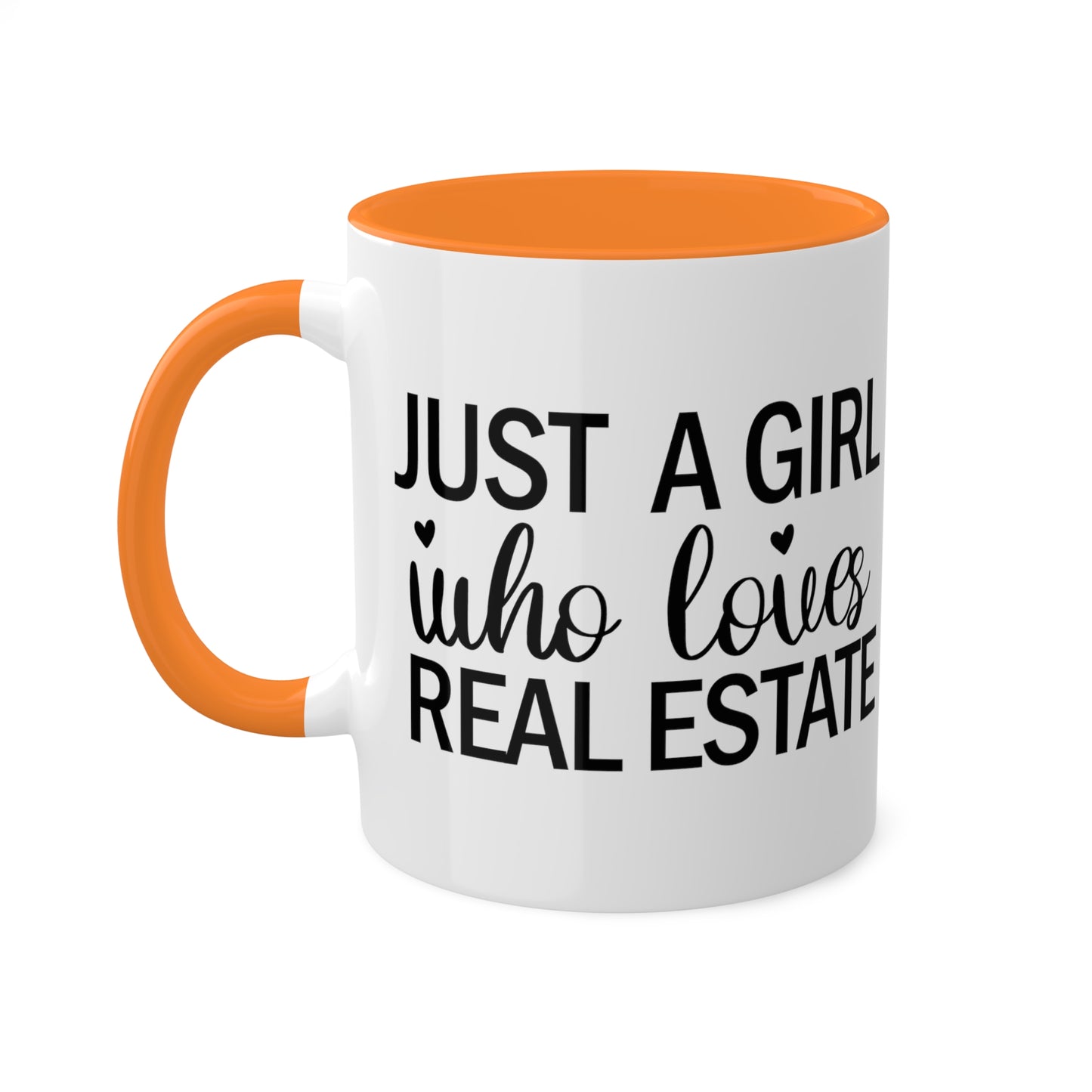 Just a Girl Who Loves Real Estate Colorful Mugs, 11oz