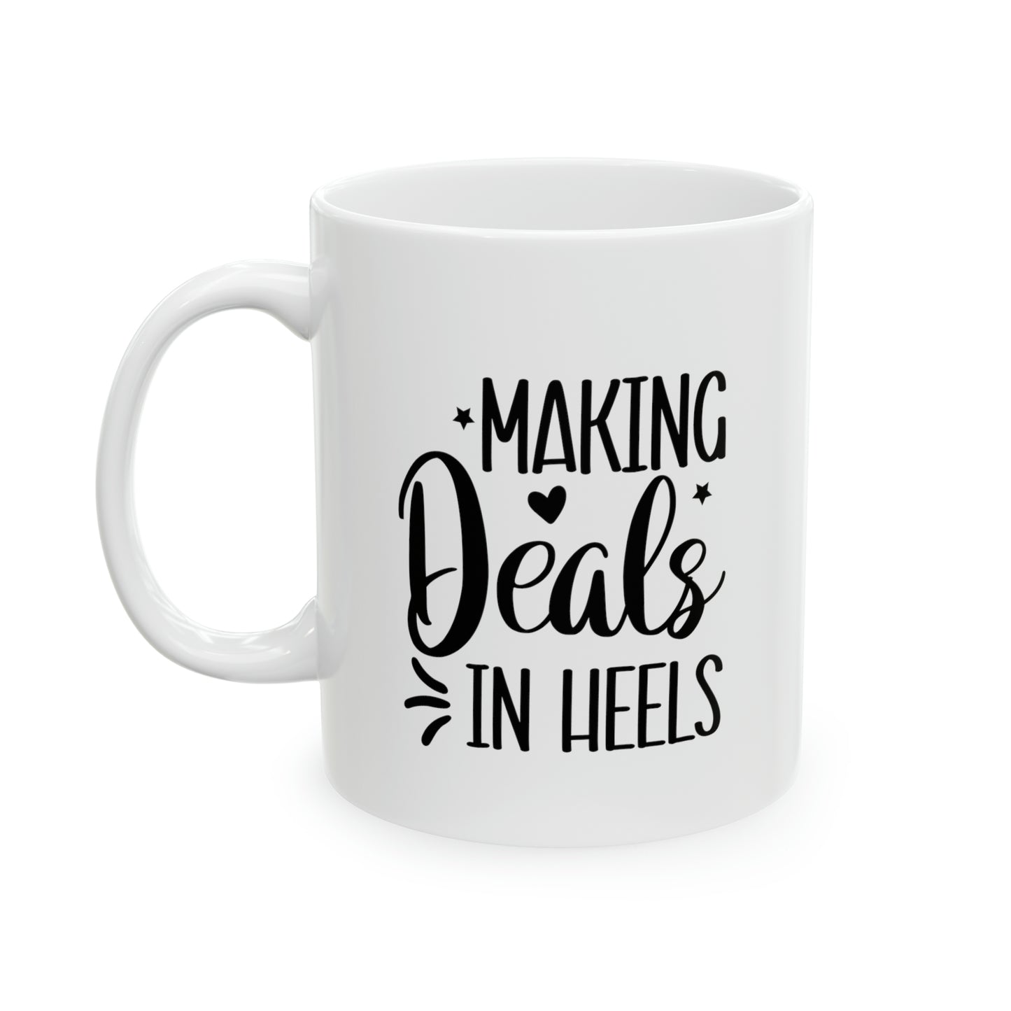 Making Deals in Heels Ceramic Mug, 11oz