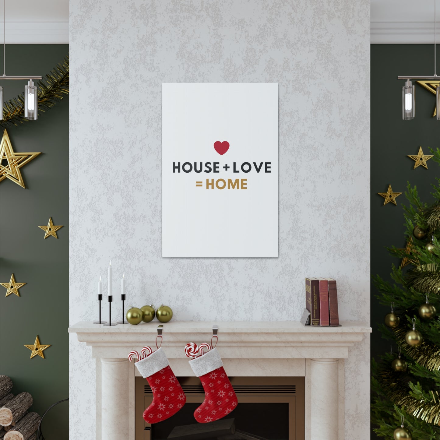 House + Love = Home Canvas Gallery Wraps