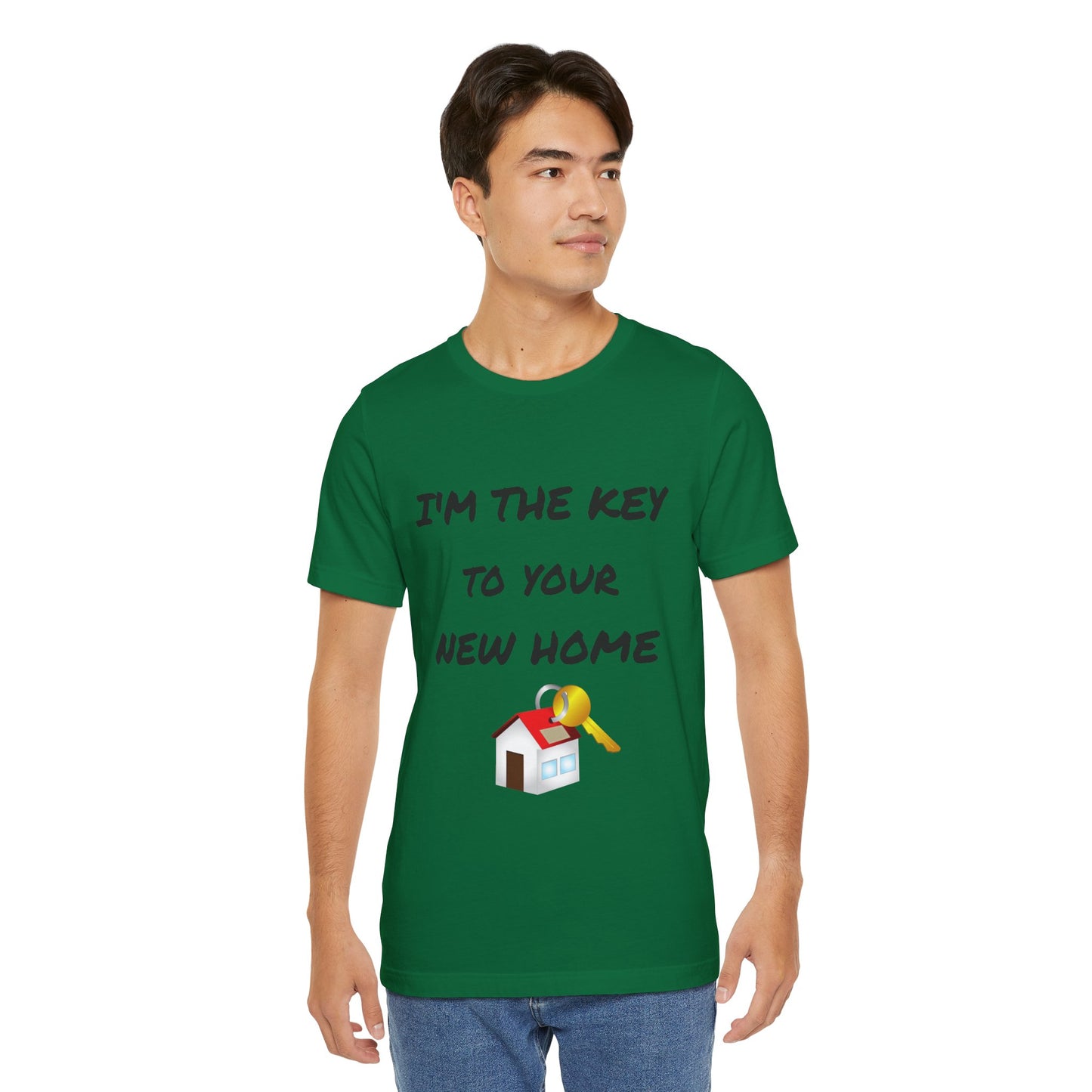 I'm the Key to Your New Home Unisex Jersey Short Sleeve Tee