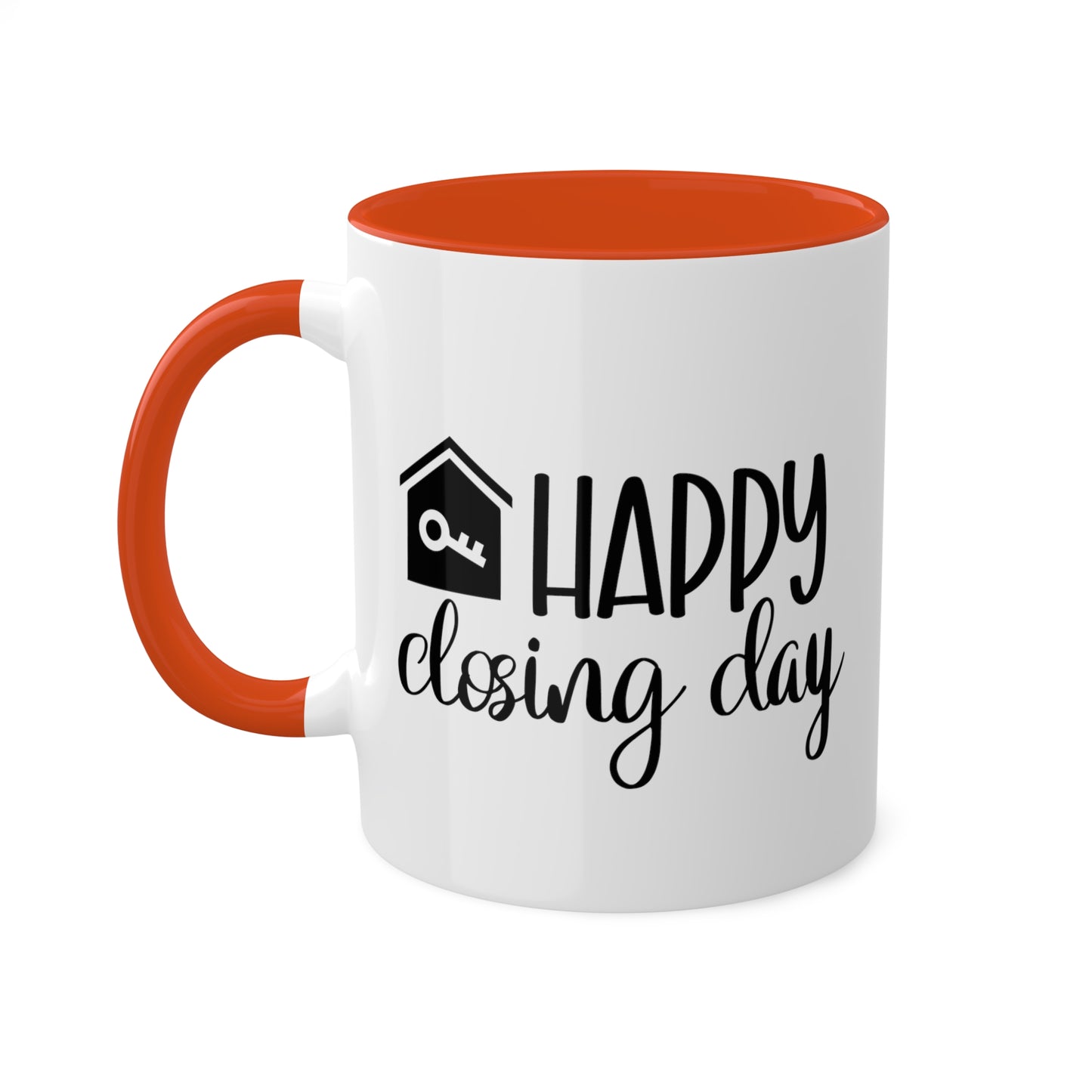 Happy Closing Day Colorful Mugs, 11oz