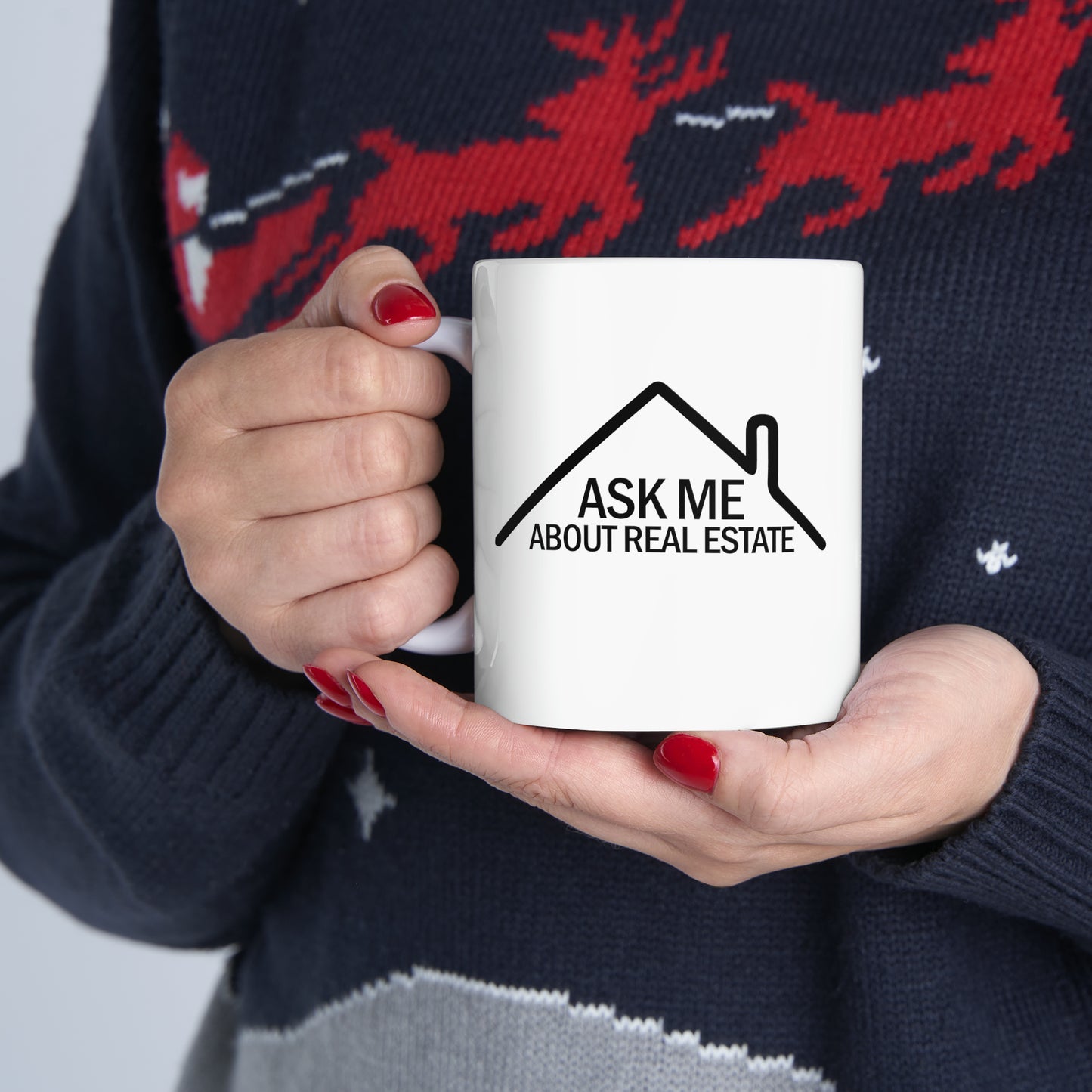 Ask Me About Real Estate Ceramic Mug, 11oz