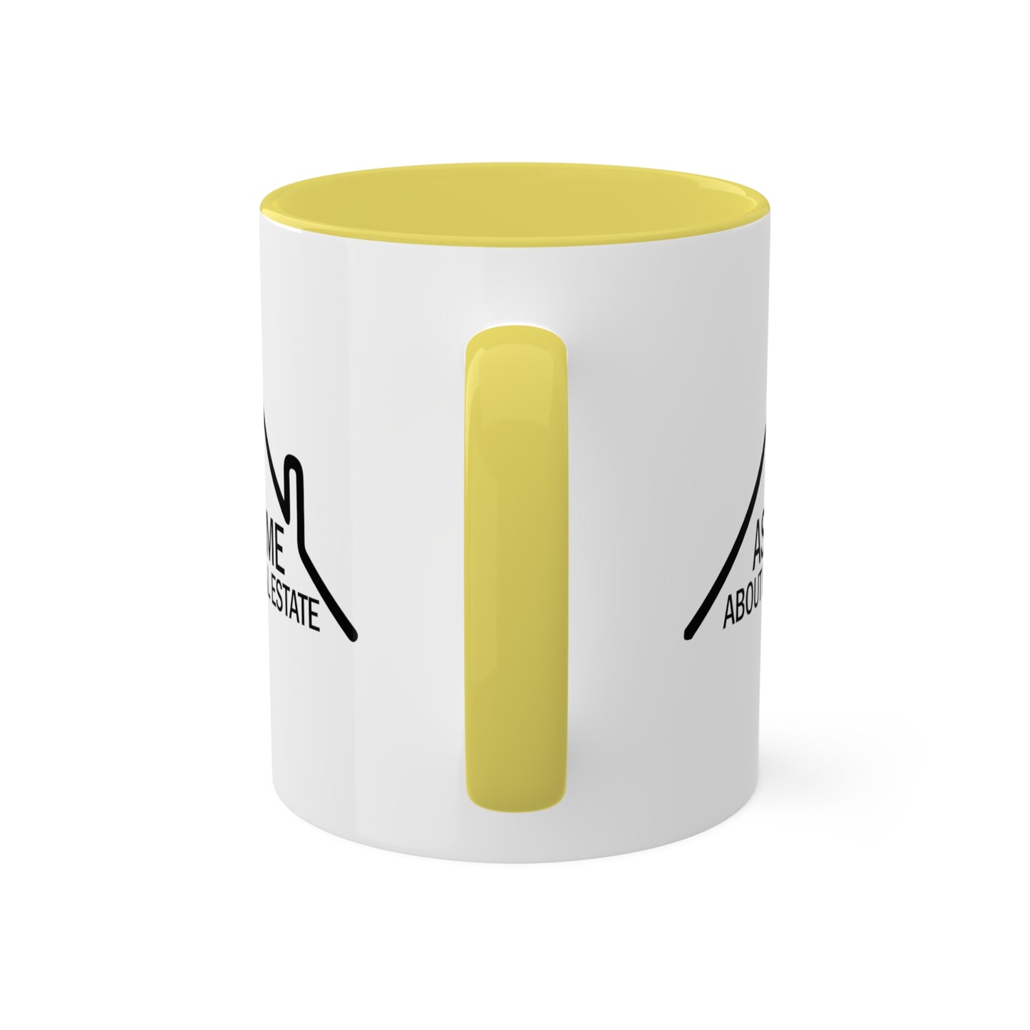 Ask Me About Real Estate Colorful Mugs, 11oz