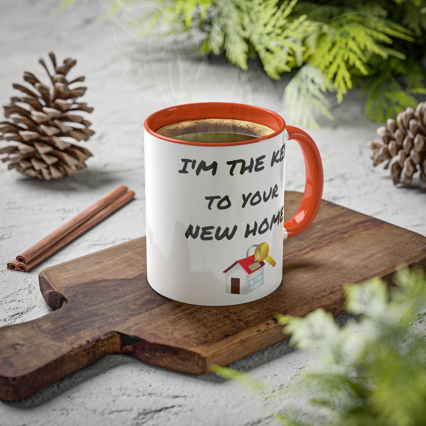 I'm the Key to Your New Home Colorful Mugs, 11oz