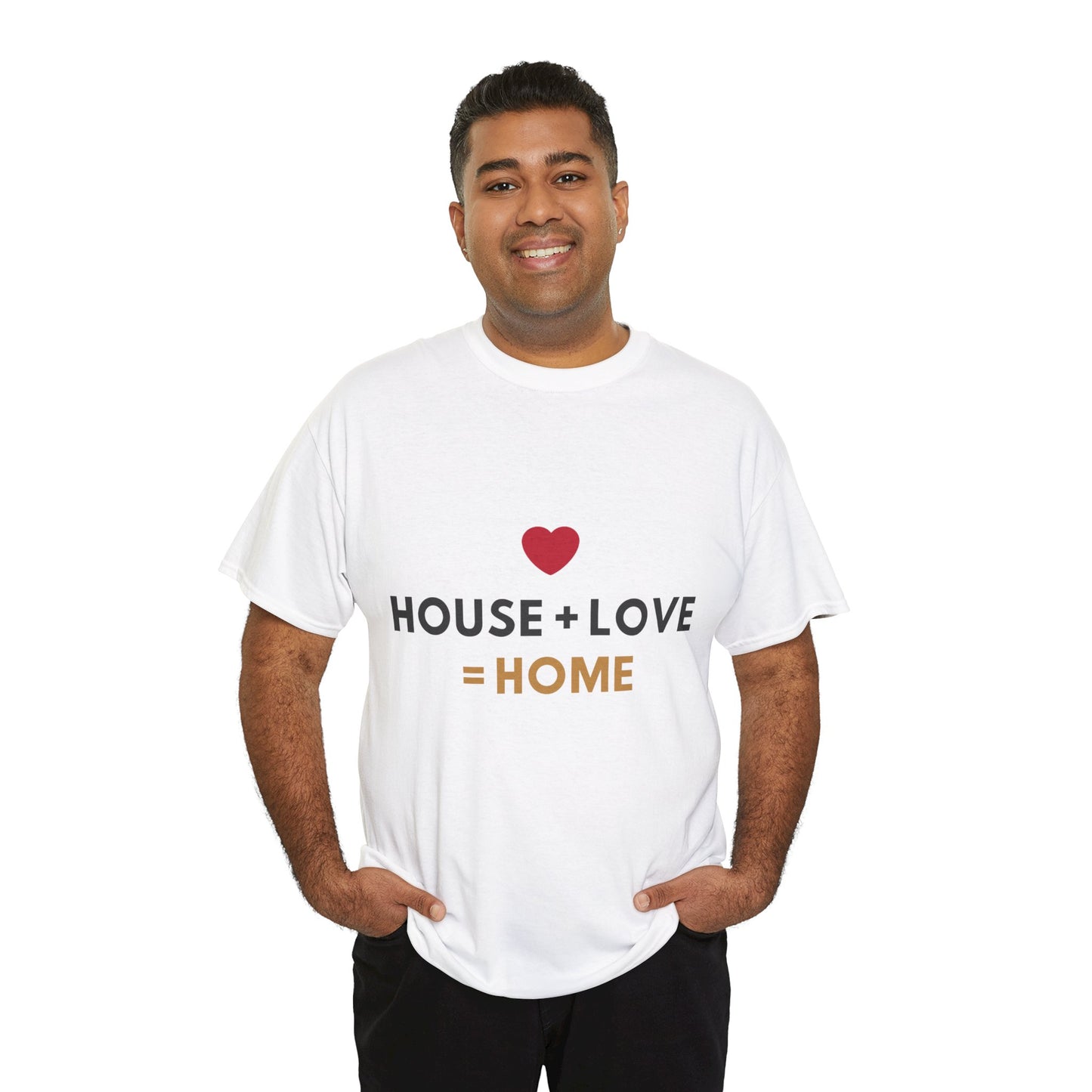 House + Love = Home Unisex Heavy Cotton Tee