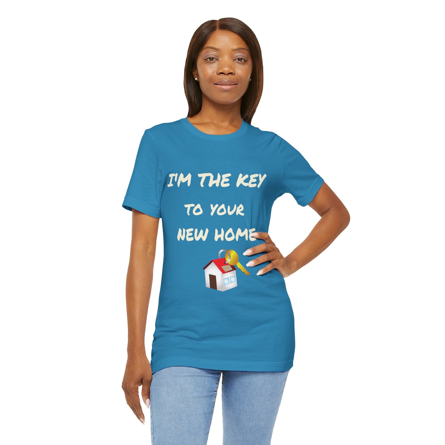 I'm the Key to Your New Home White Text Unisex Jersey Short Sleeve Tee