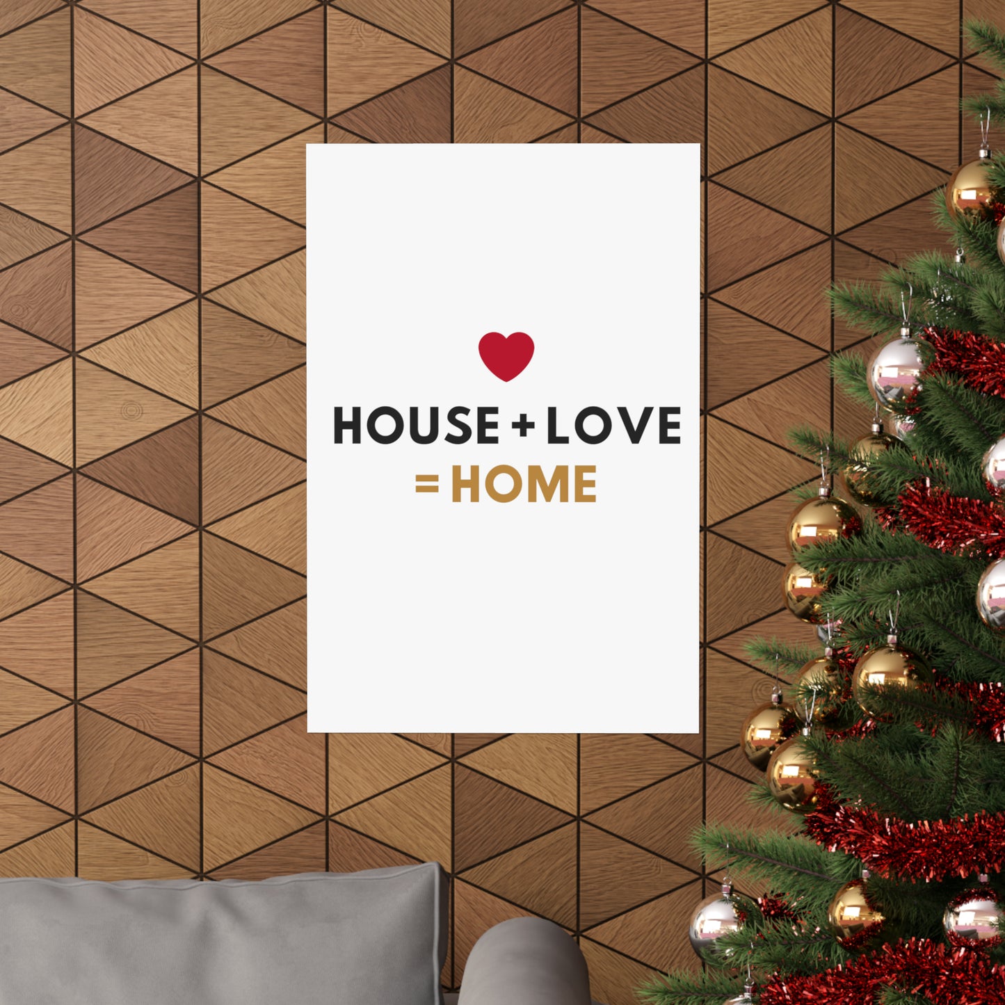 House + Love = Home Matte Vertical Posters